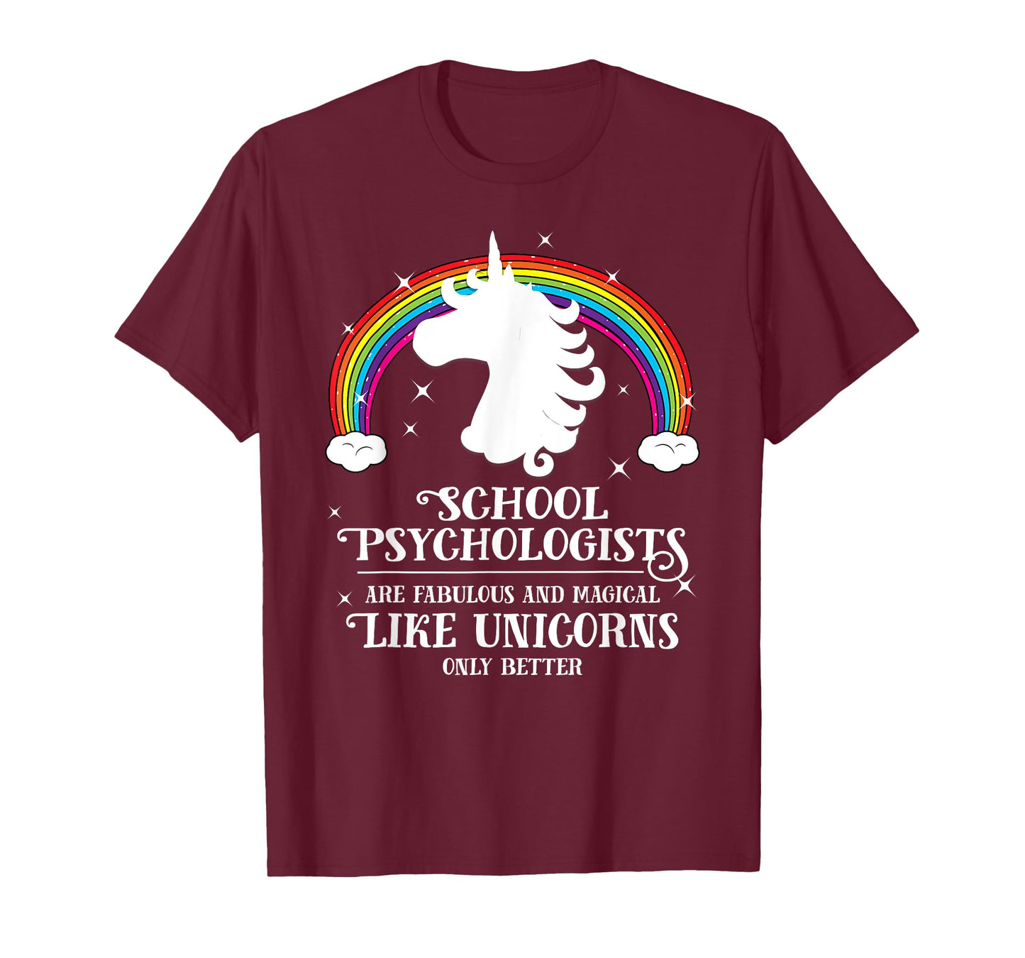 School Psychologists Magical Like Unicorns Funny Tshirt Gift T-Shirt