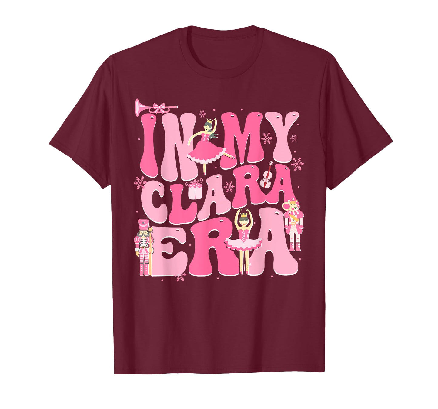 In My Clara Era Nutcracker Xmas Christmas Holiday Pajamas T-Shirt