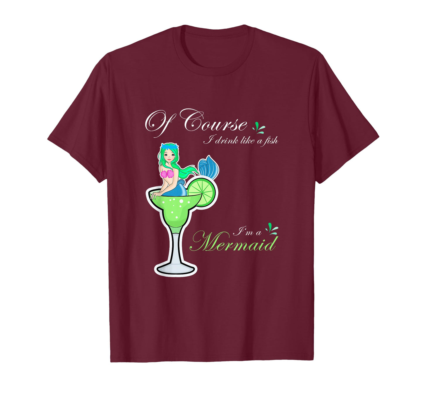 Funny Mermaid Cocktail Drink Fish I'm a Mermaid Women's T-Shirt