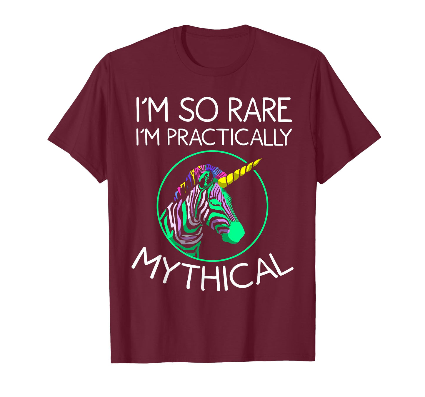 Funny I'm So Rare I'm Mythical | Cool Zebra Unicorn Fan Gift T-Shirt