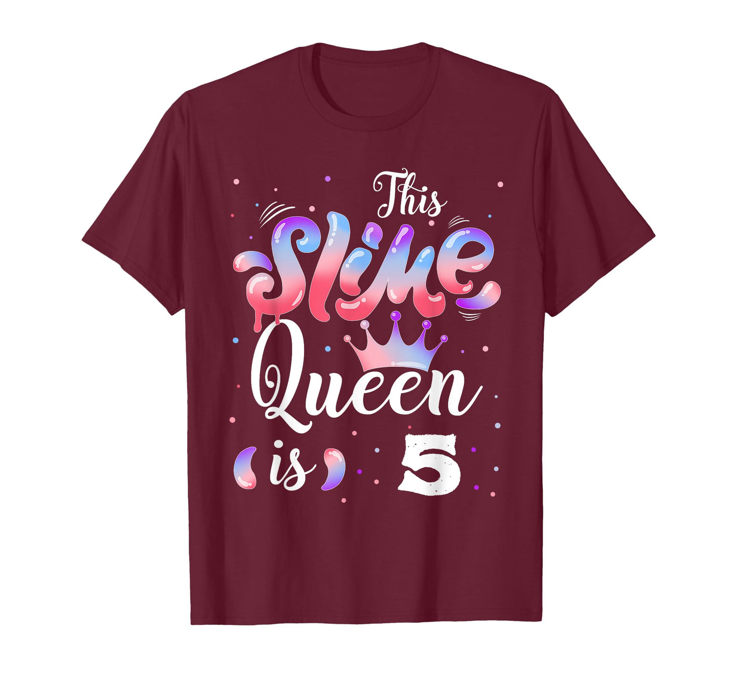 Slime queen 5th birthday - This Slime Queen Is 5 Years T-Shirt