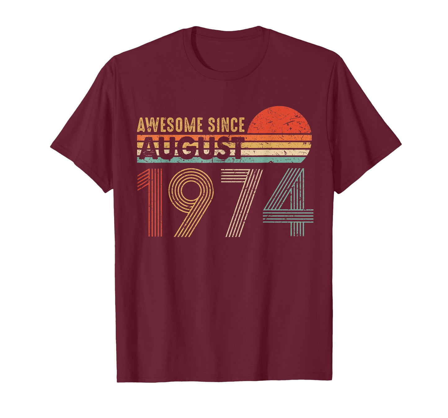 Awesome Since AUGUST 1974 45th Birthday Gift Sunset T-Shirt T-Shirt