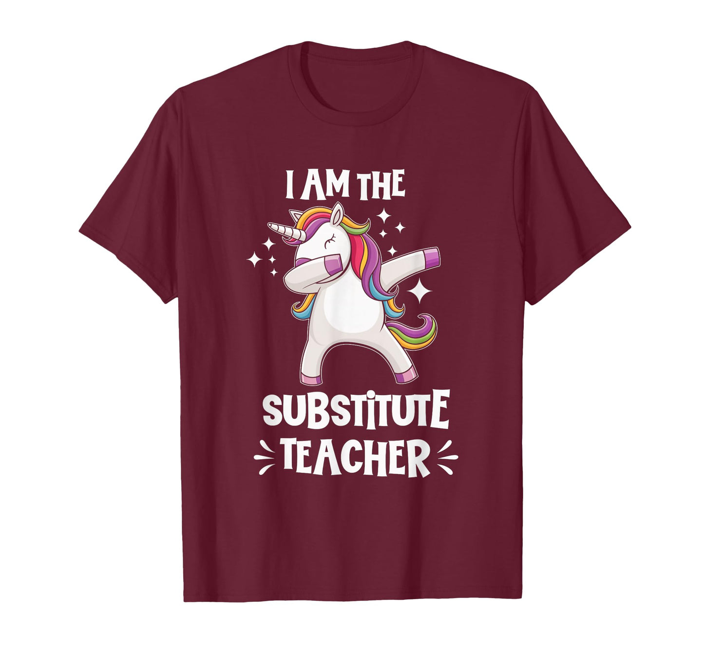 I Am The Substitute Teacher Unicorn Teacher Fun Cute T-Shirt