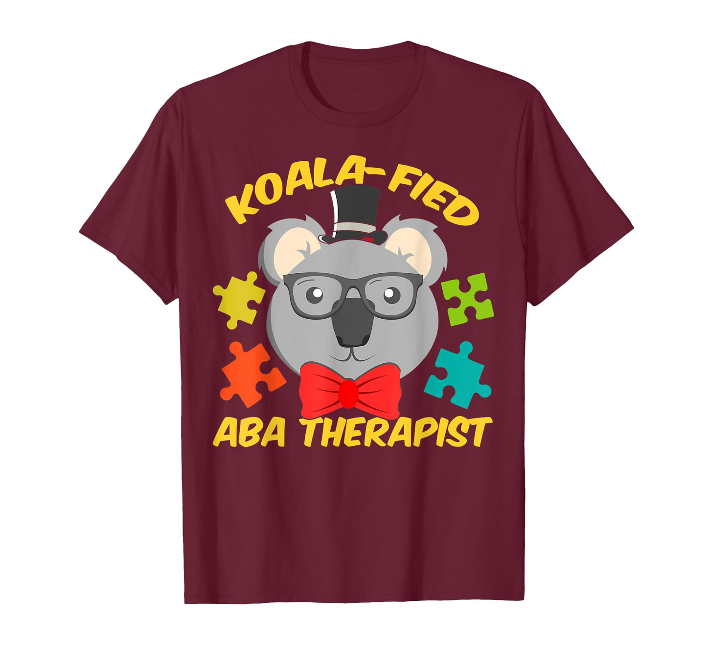 ABA Therapist Fun Koala-fied Autism Therapy T-Shirt