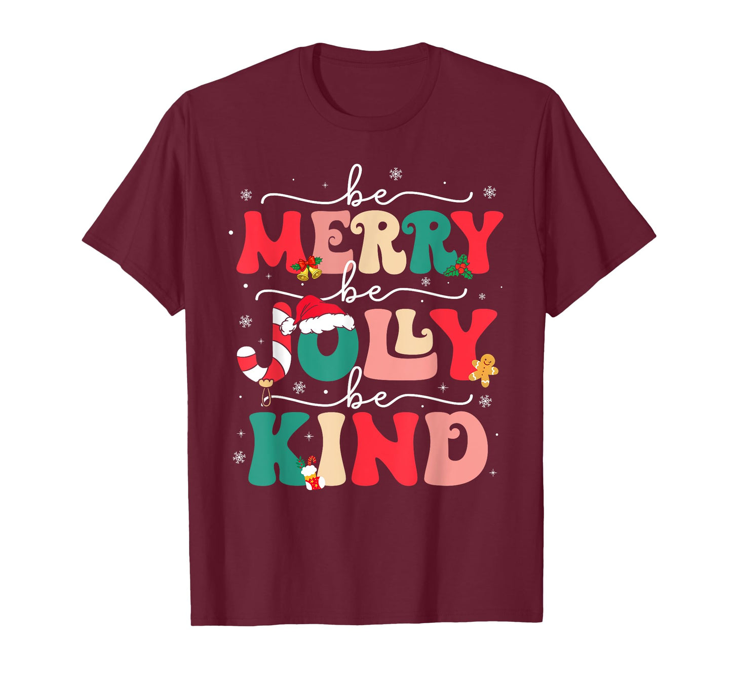 Be Merry Be Jolly Be Kind Merry Christmas Teacher Xmas Pjs T-Shirt