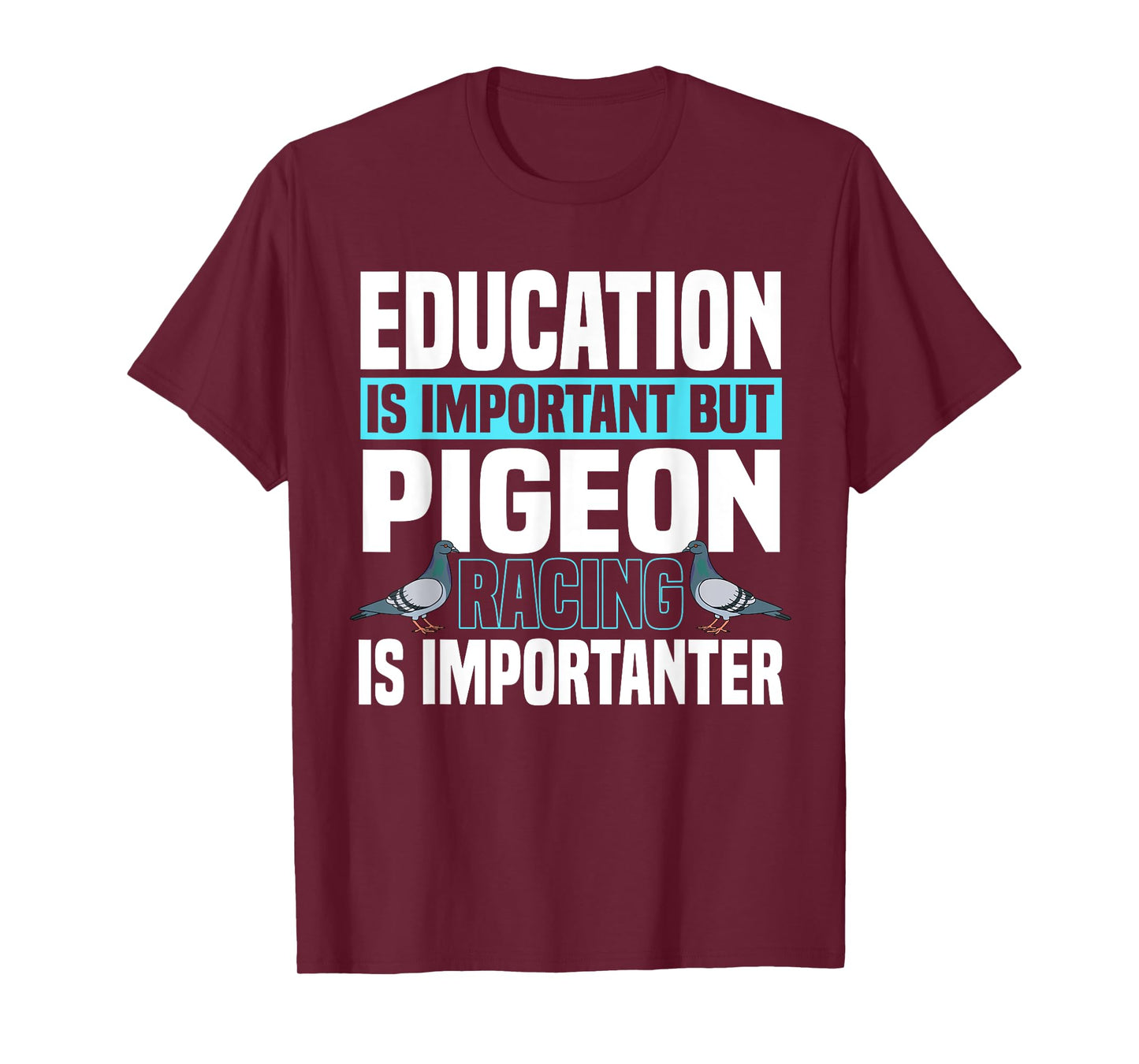 Pigeon Racing Birdwatching Trainer Breeder T-Shirt