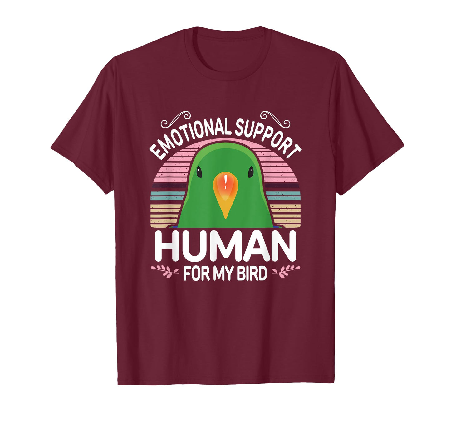 Male Eclectus Parrot Emotional Support Human, Funny Bird ESA T-Shirt