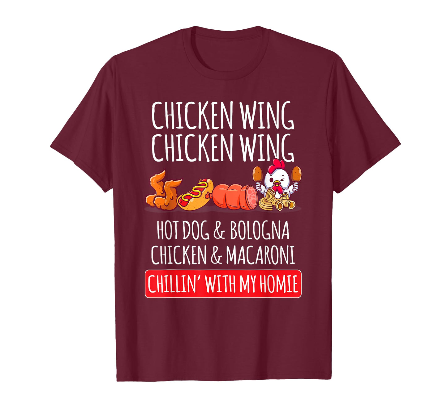 Chicken Wing Chicken Wing Hot Dog And Bologna T-Shirt