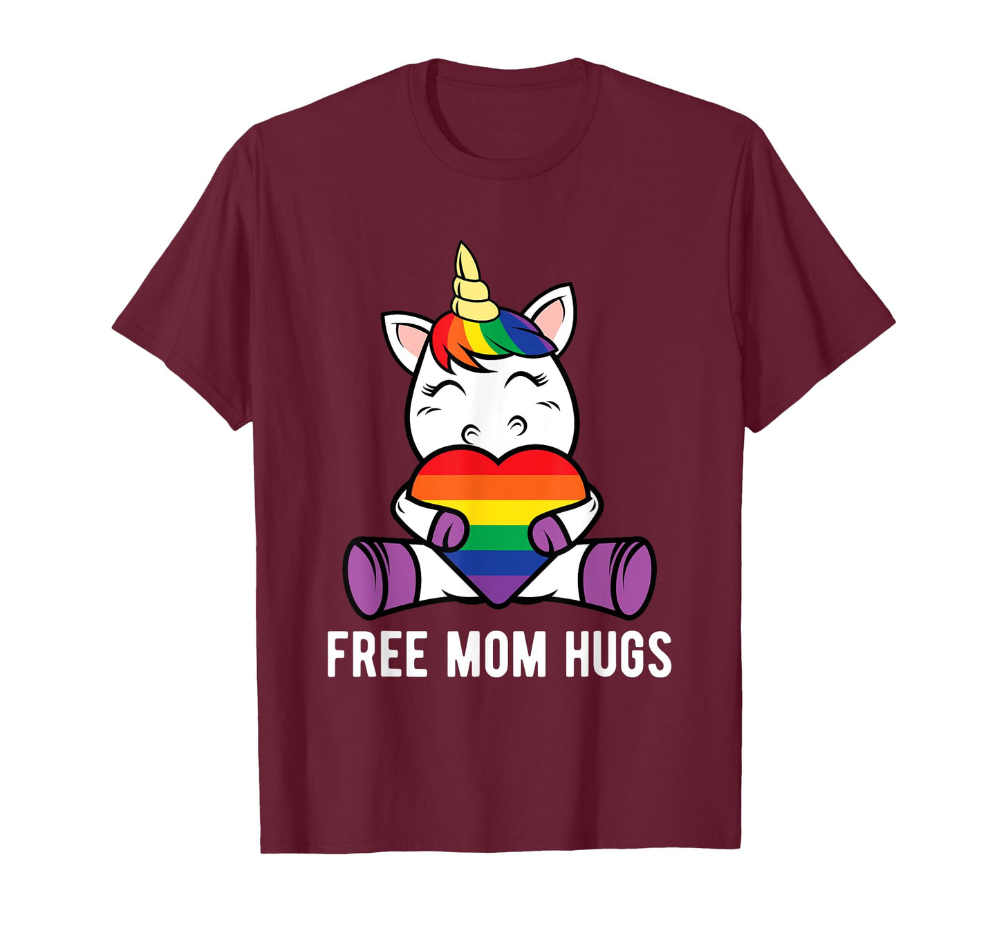 Free Mom Hugs Funny Unicorn Gay LGBT Pride Month Gift T-Shirt