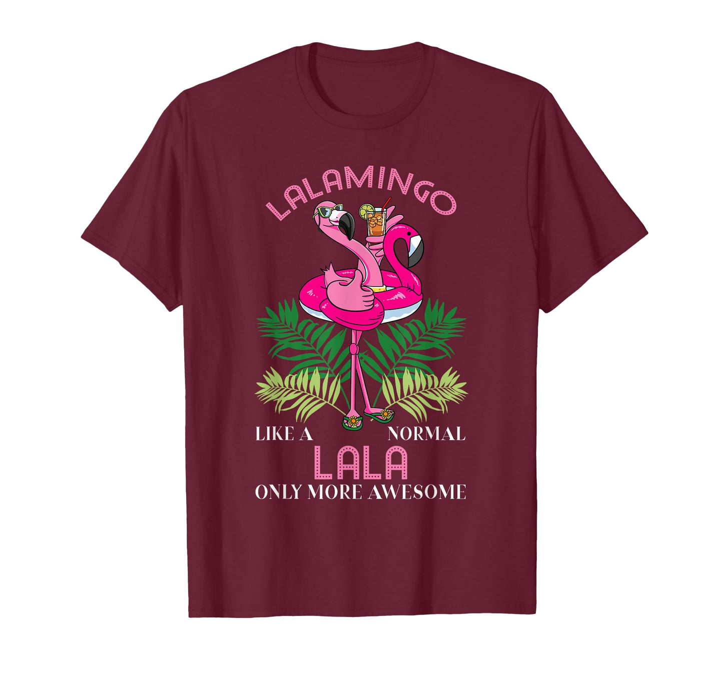 Lalamingo Lala Flamingo Lover Grandma Grandmother Grandmommy T-Shirt