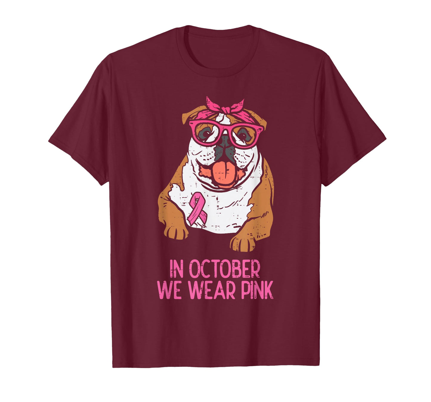 October We Wear Pink English Bulldog Breast Cancer Awareness T-Shirt