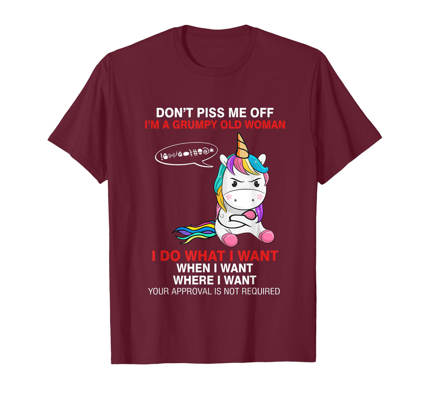 Don't Piss Me Off I'm A Grumpy Old Woman Funny Unicorn Quote T-Shirt