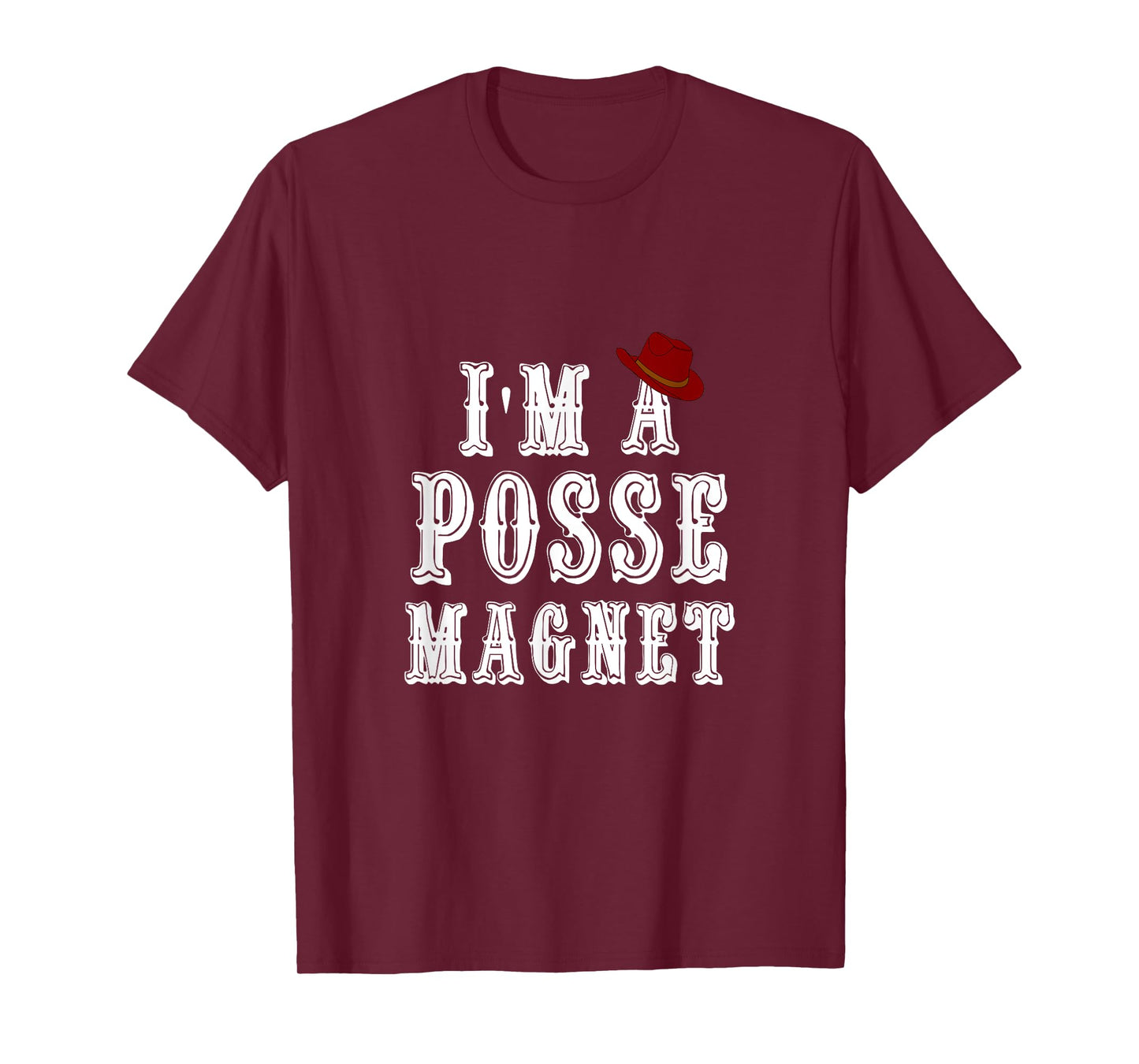 I'm A Posse Magnet - SPN Funny Adult 18+ T-Shirt
