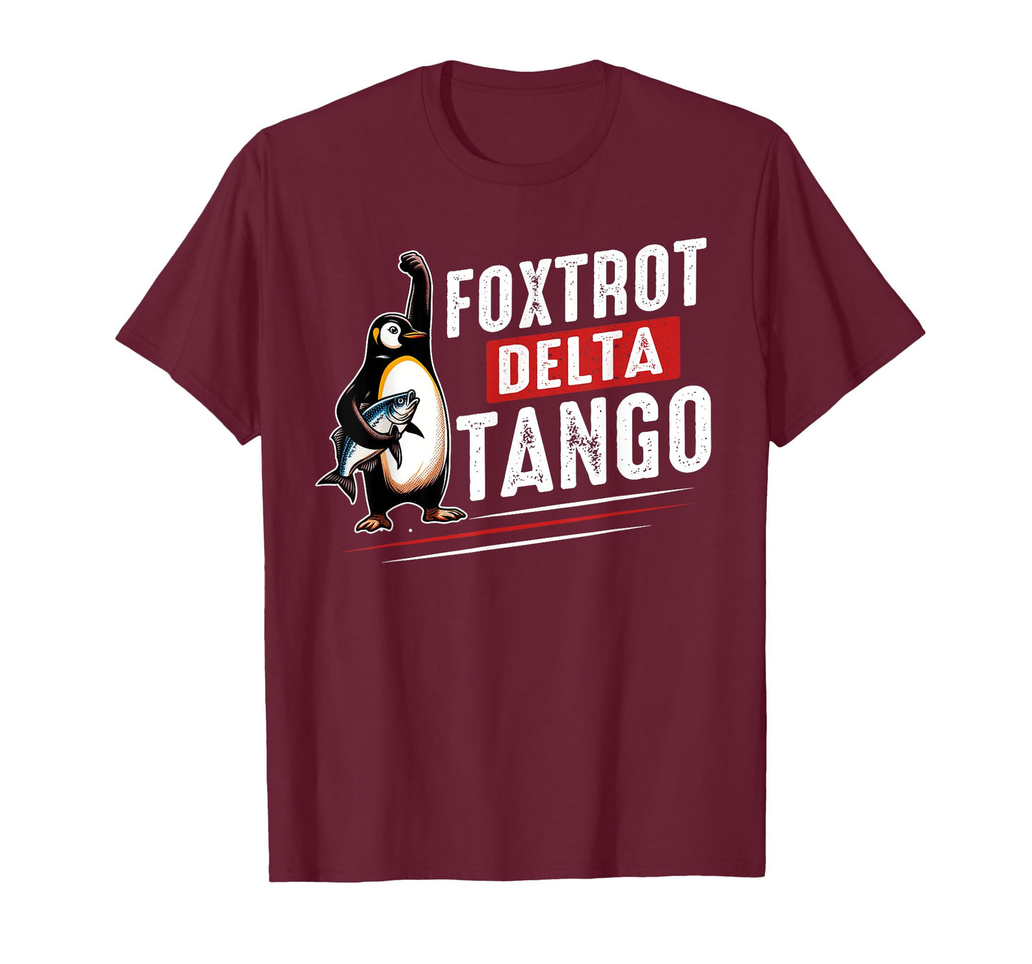 Foxtrots Deltas Tangos Penguins Anti Trump T-Shirt