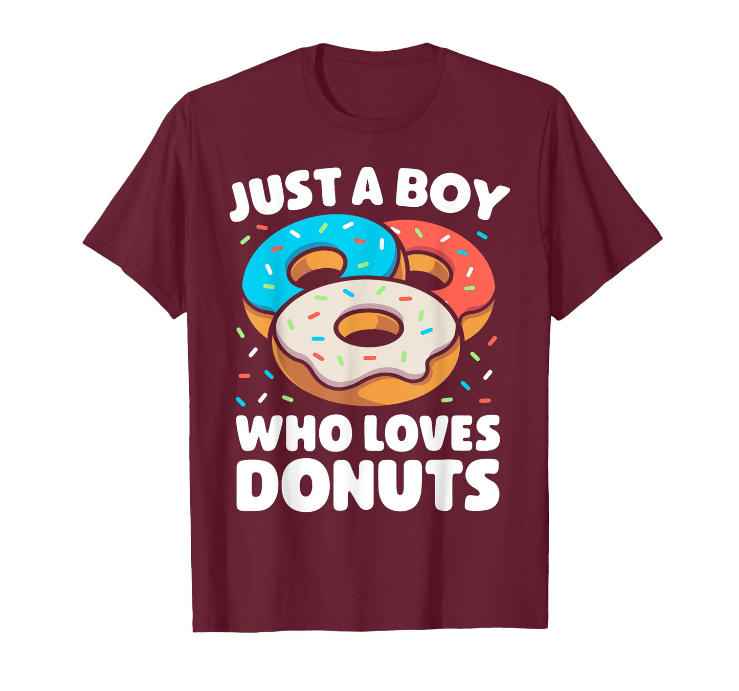 Donut Day Just A Boy Who Loves Donuts Doughnut Food Lover T-Shirt