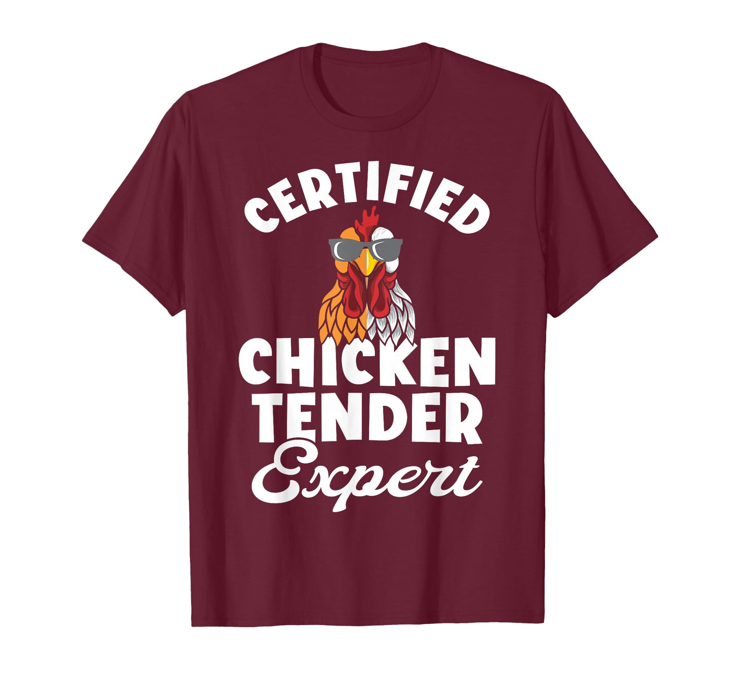 Chicken Tender Certified Chicken Expert T-Shirt