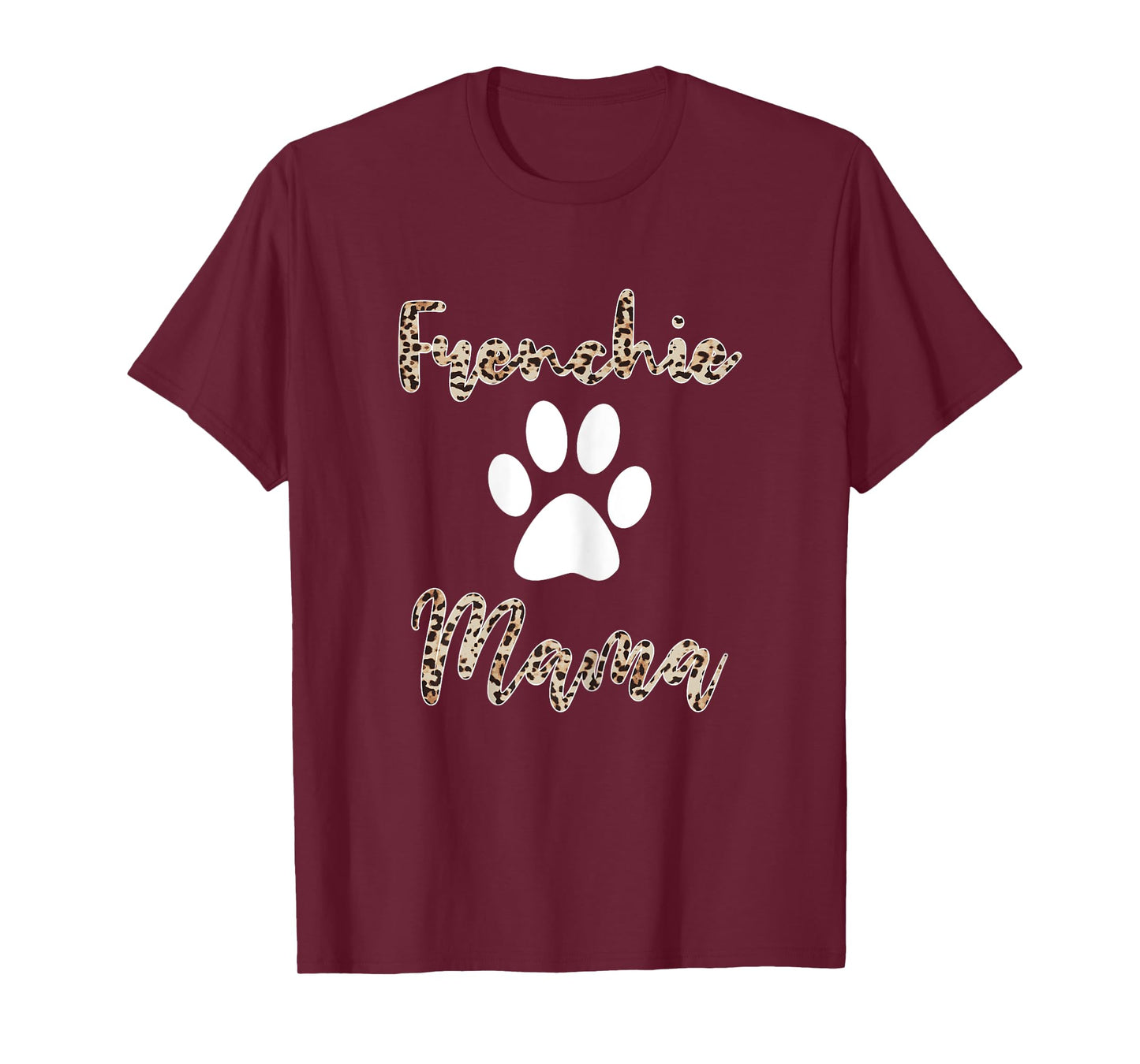 Frenchie Mama Shirt Leopard Style French Bulldog Mom T-Shirt