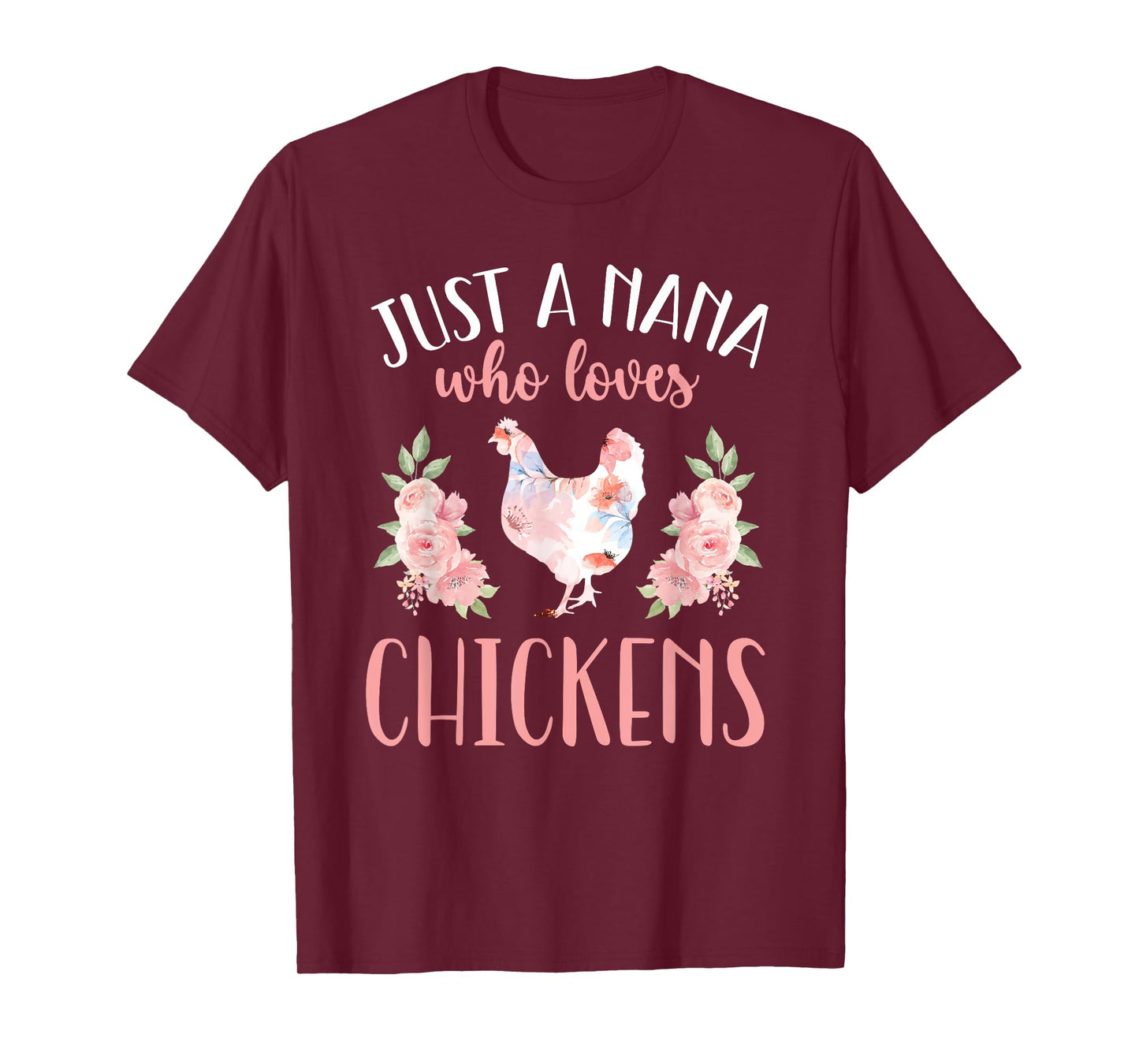 Nana Who Loves Chicken Nana Chicken Owner Chicken Farmer T-Shirt