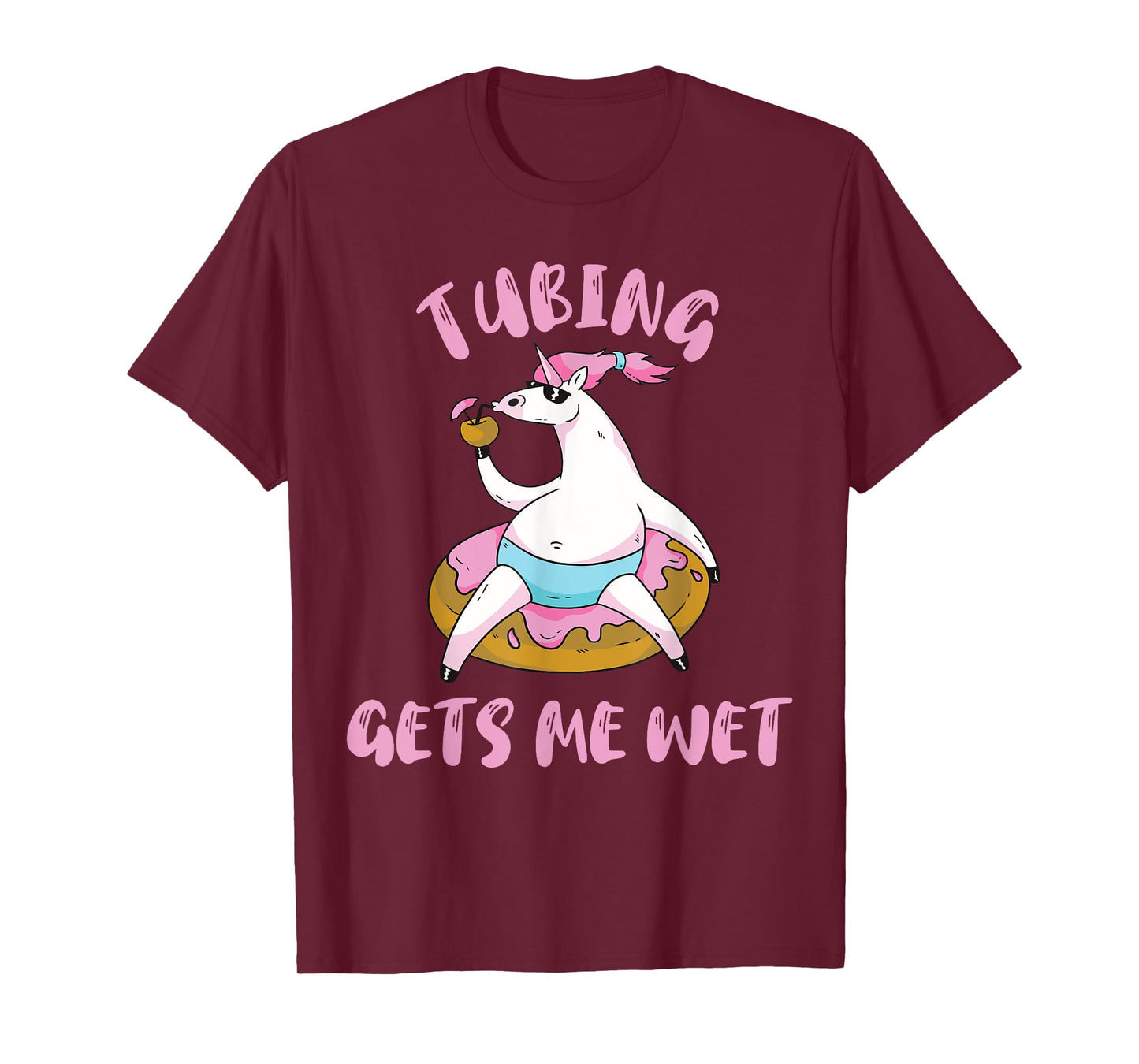 River Tubing Unicorn Tubing Get's Me Wet Summer Float Trip Men Women T-Shirt