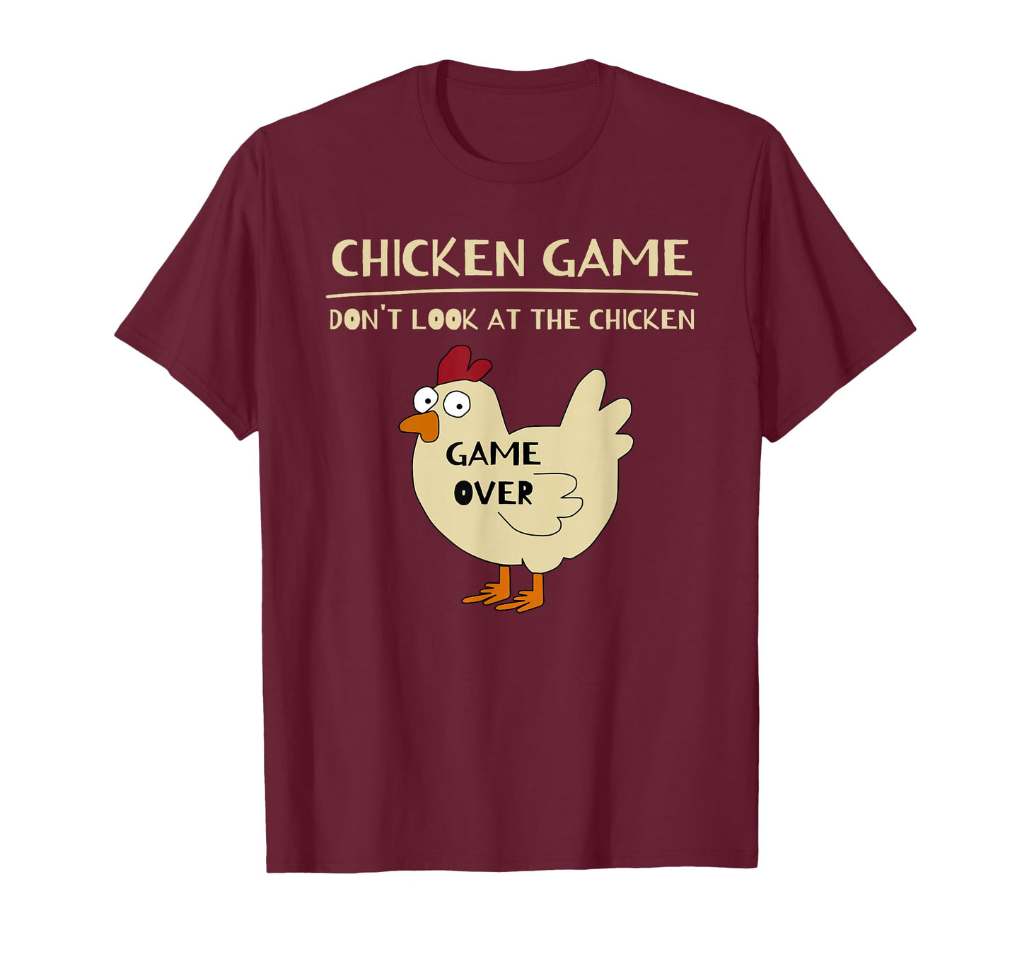 Chicken Game Funny Chicken T-Shirt