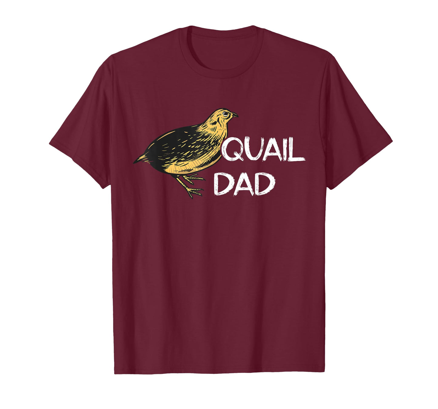 Quail Bird Father Quail Bird Study Dwarf Quail Dad T-Shirt