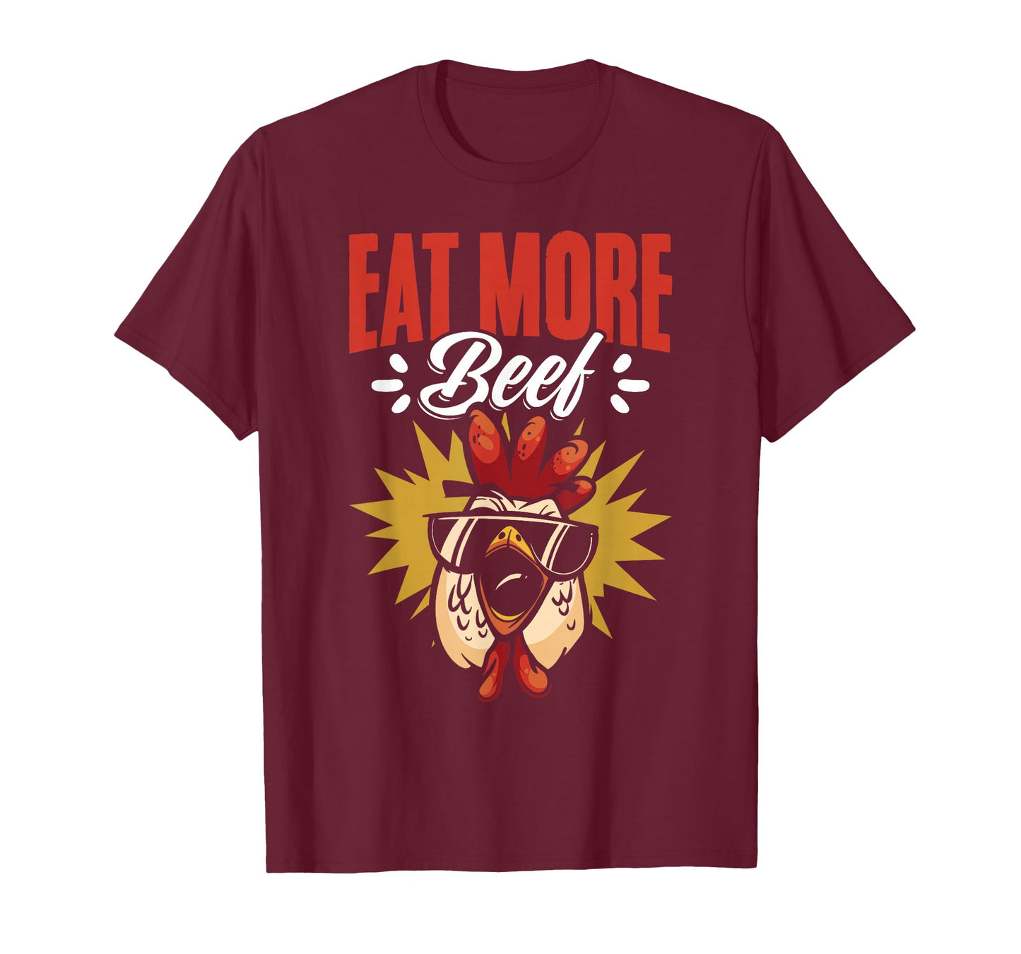 Eat More Beef Chicken Farmer Beef Funny Quote T-Shirt