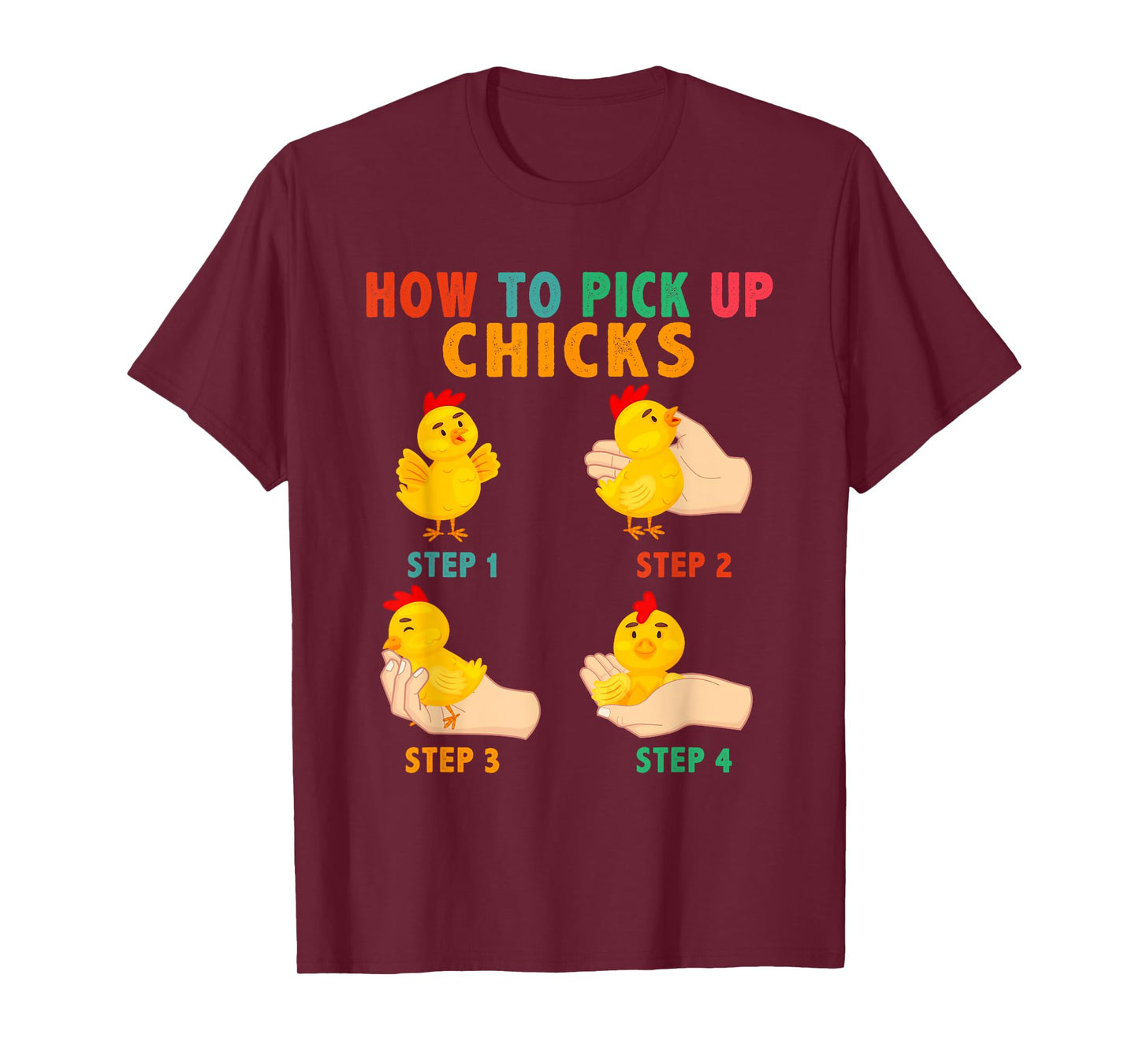 Vintage How To Pick Up Chicks Cute Farm Chickens In Hand T-Shirt