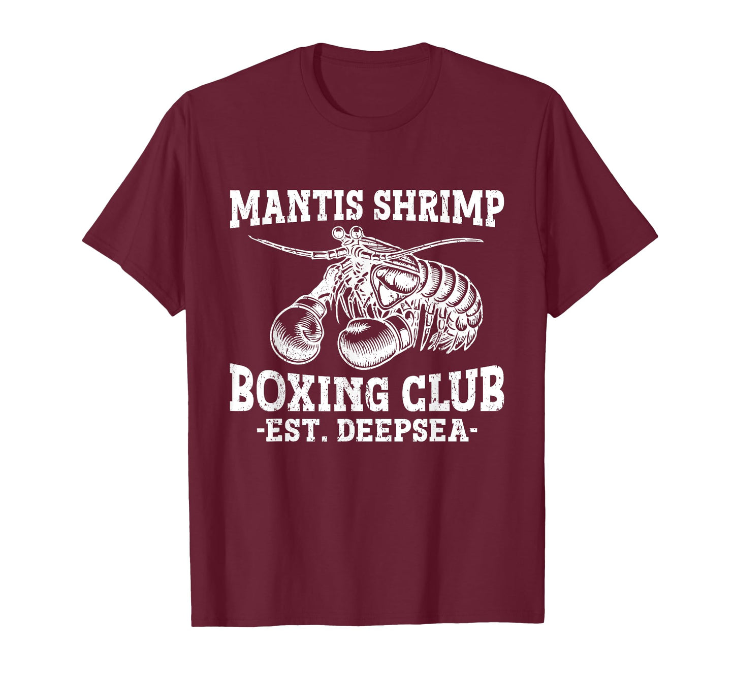 Mantis Shrimp Boxing Mantis Peacock Mantis Shrimp T-Shirt