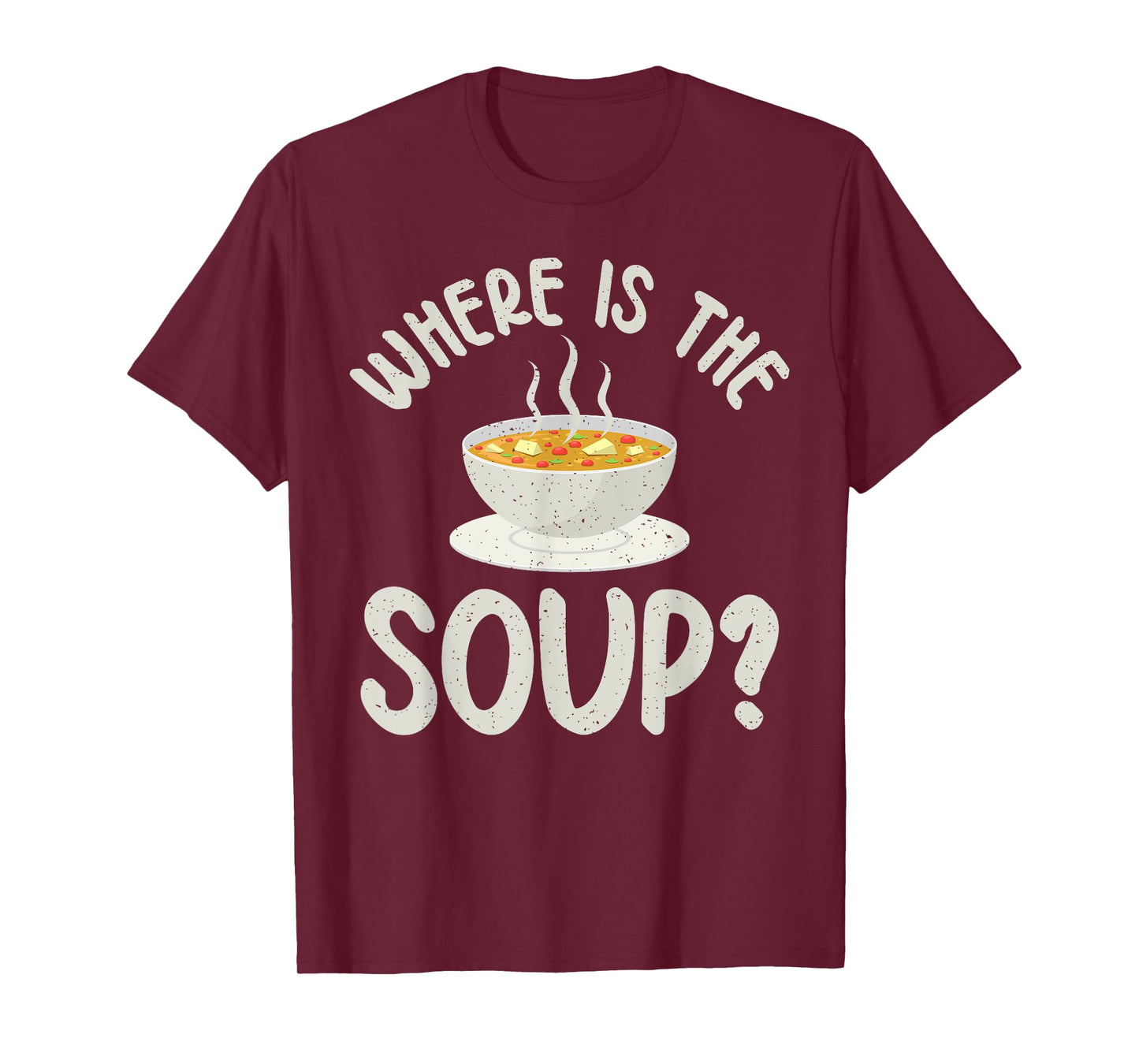 Where is the Soup Lover T-Shirt