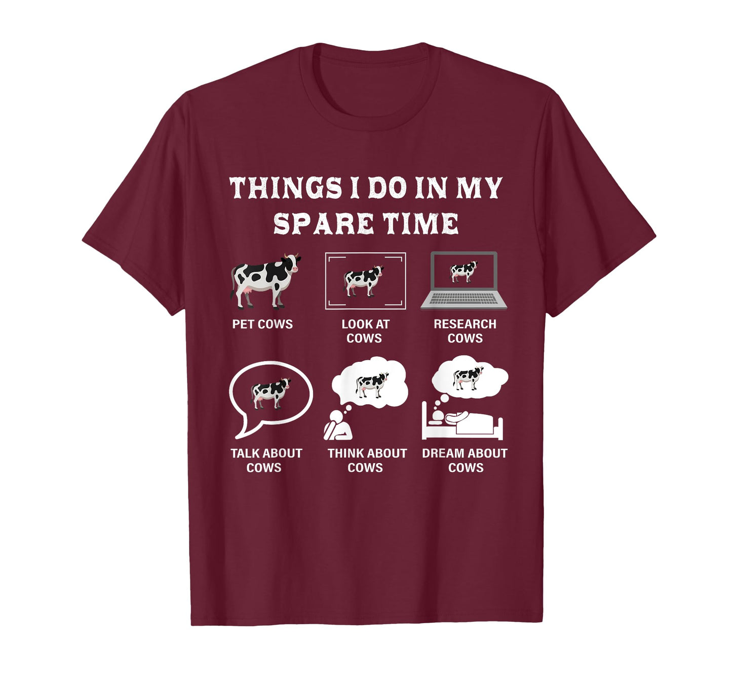 Things I Do In My Spare Time Cow Lover Farmer Cows Gifts T-Shirt