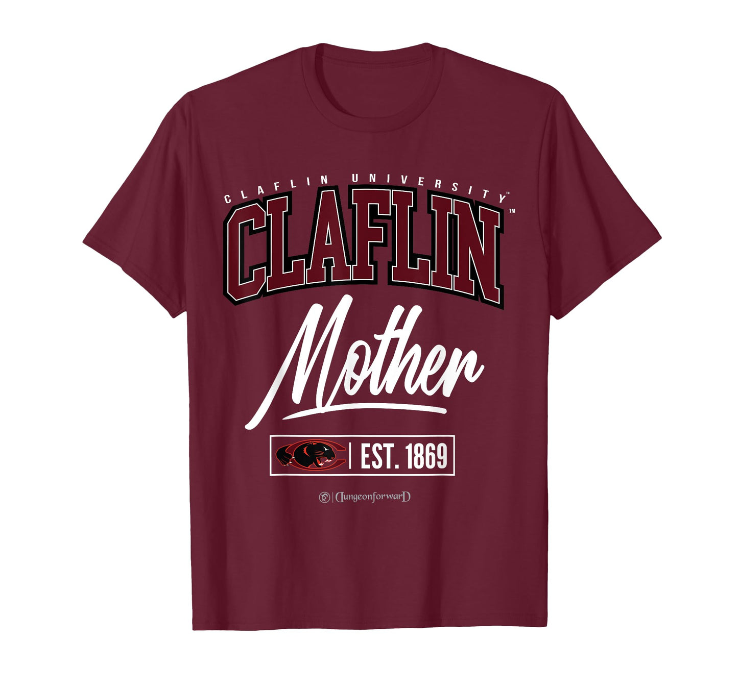 Claflin University - HBCU Mother T-Shirt
