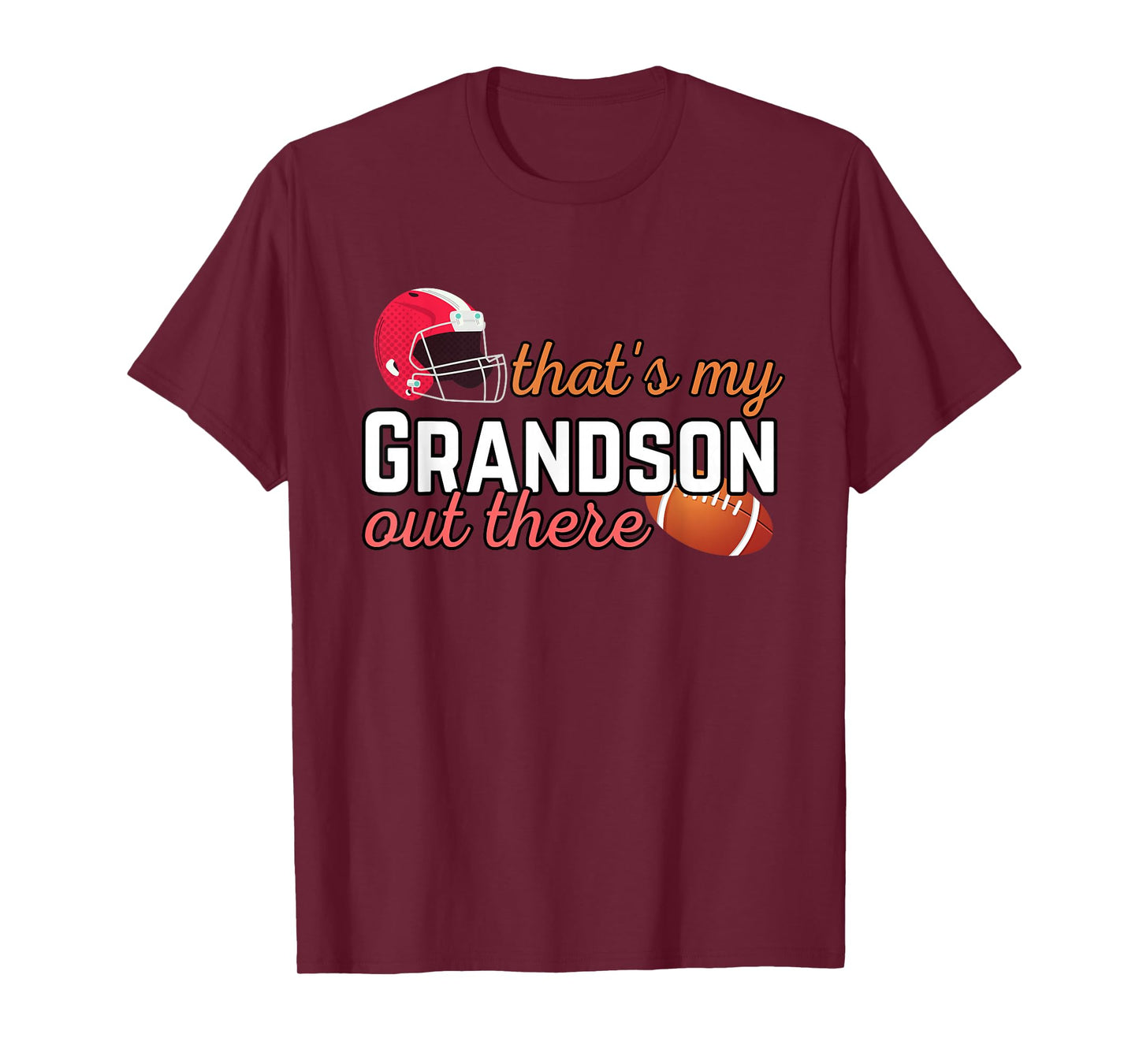 Football Grandma Grandpa That's My Grandson Out There T-Shirt