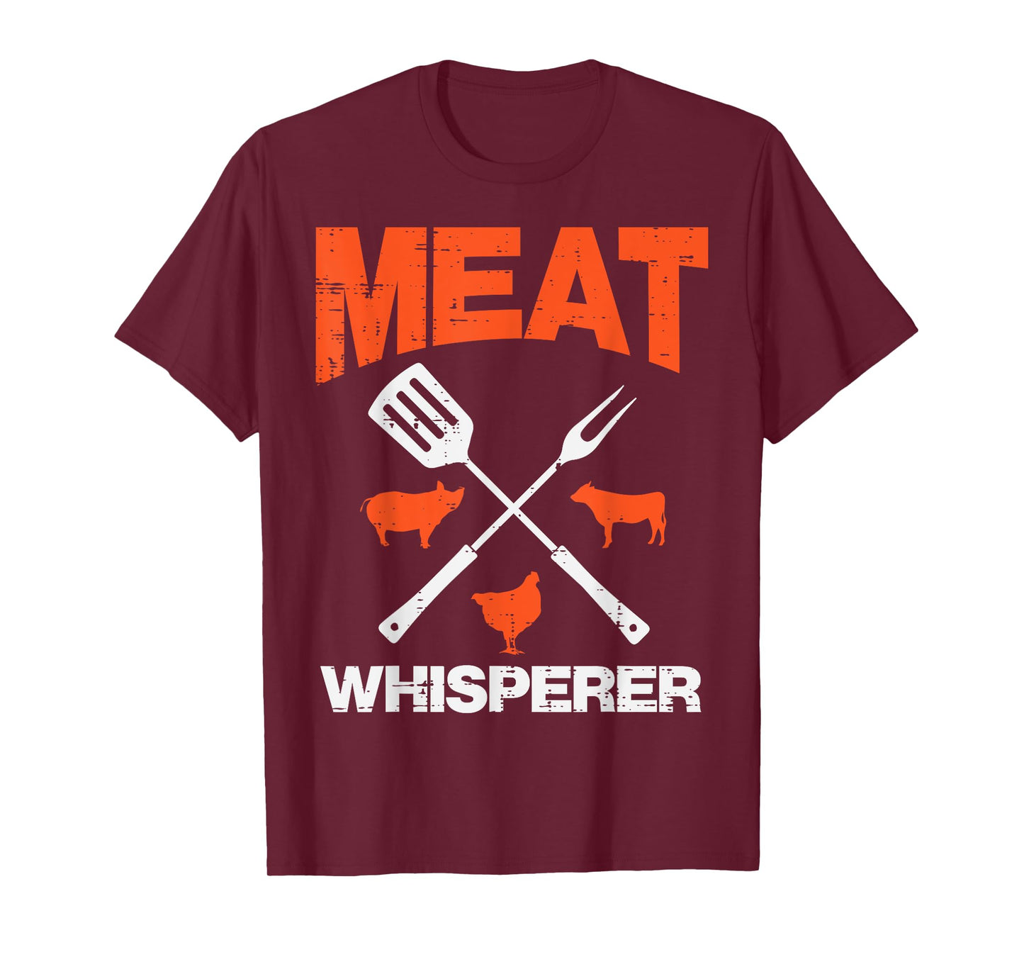 Meat Whisperer Funny Barbecue Grilling Bbq Grill Men Women T-Shirt
