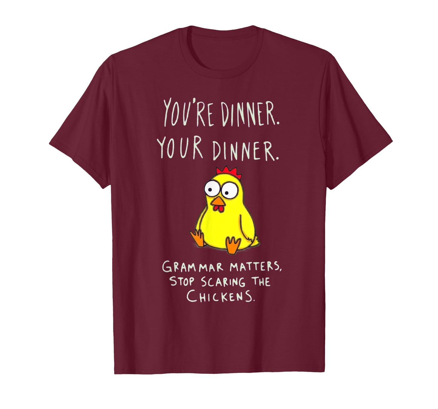 Funny English Grammar Matters Chicken Punctuation Joke T-Shirt