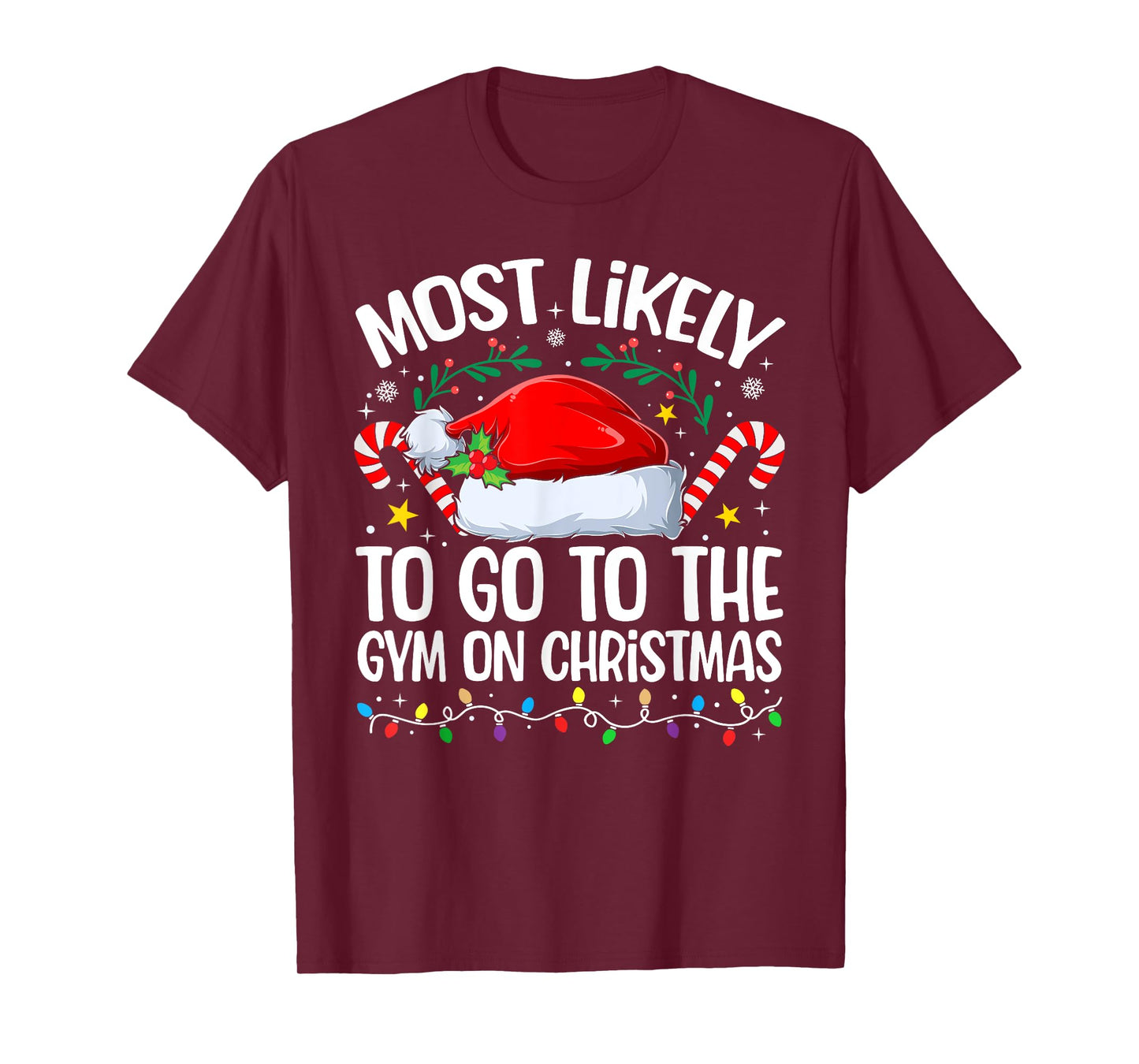 Family Christmas Most Likely to Go to The Gym On Christmas T-Shirt