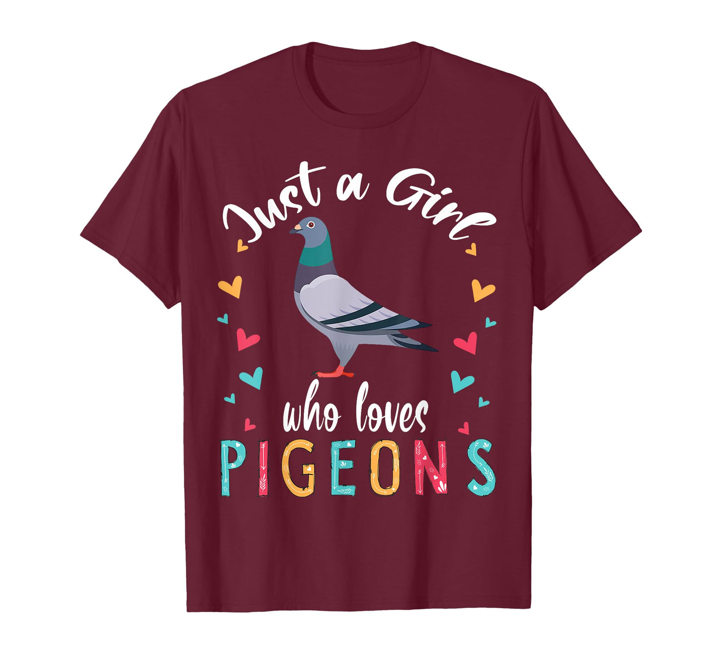 Just A Girl Who Loves Pigeons Cute Pigeon Bird Lover T-Shirt