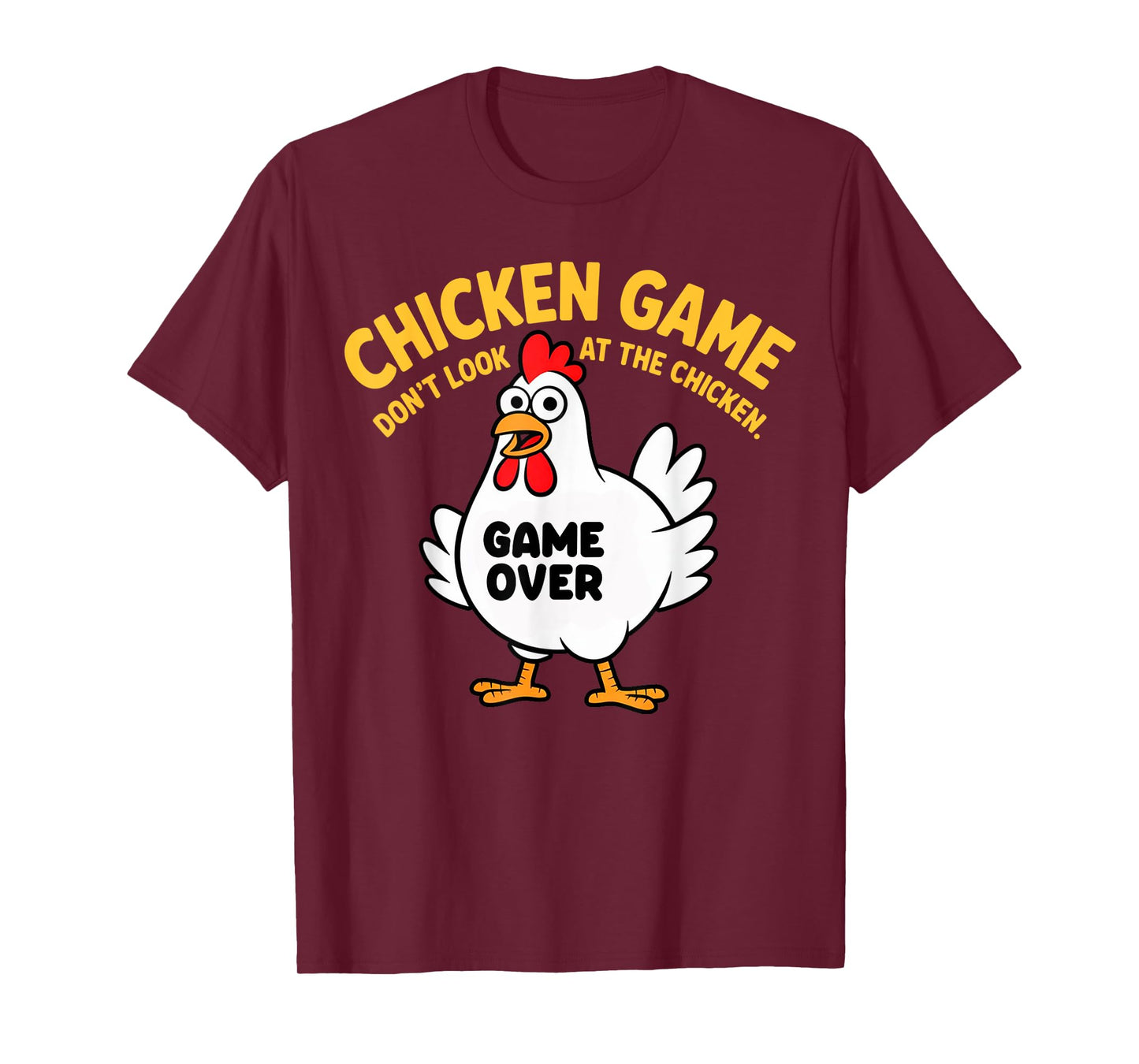 Funny Shirt Chicken Game Don't Look at the Chicken Meme Gag T-Shirt