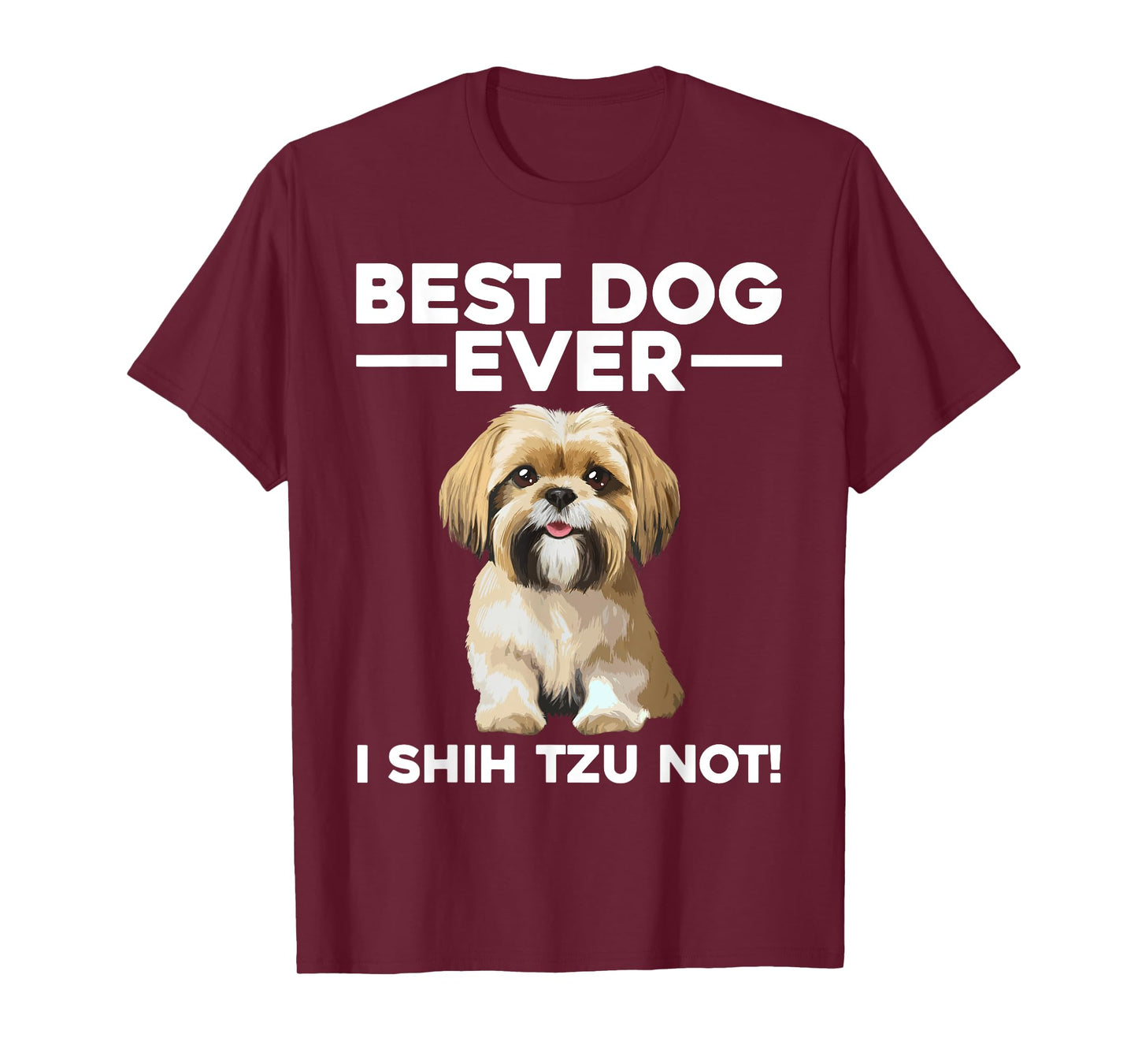 Best Shih Tzu Design For Men Women Pet Dog Shih Tzu Lover T-Shirt