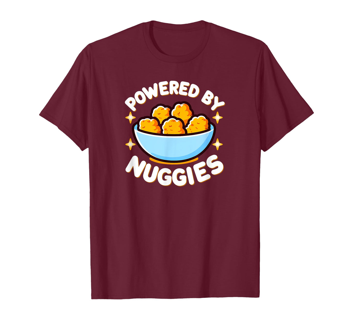 Powered by Nuggies, Funny Chicken Nuggets T-Shirt