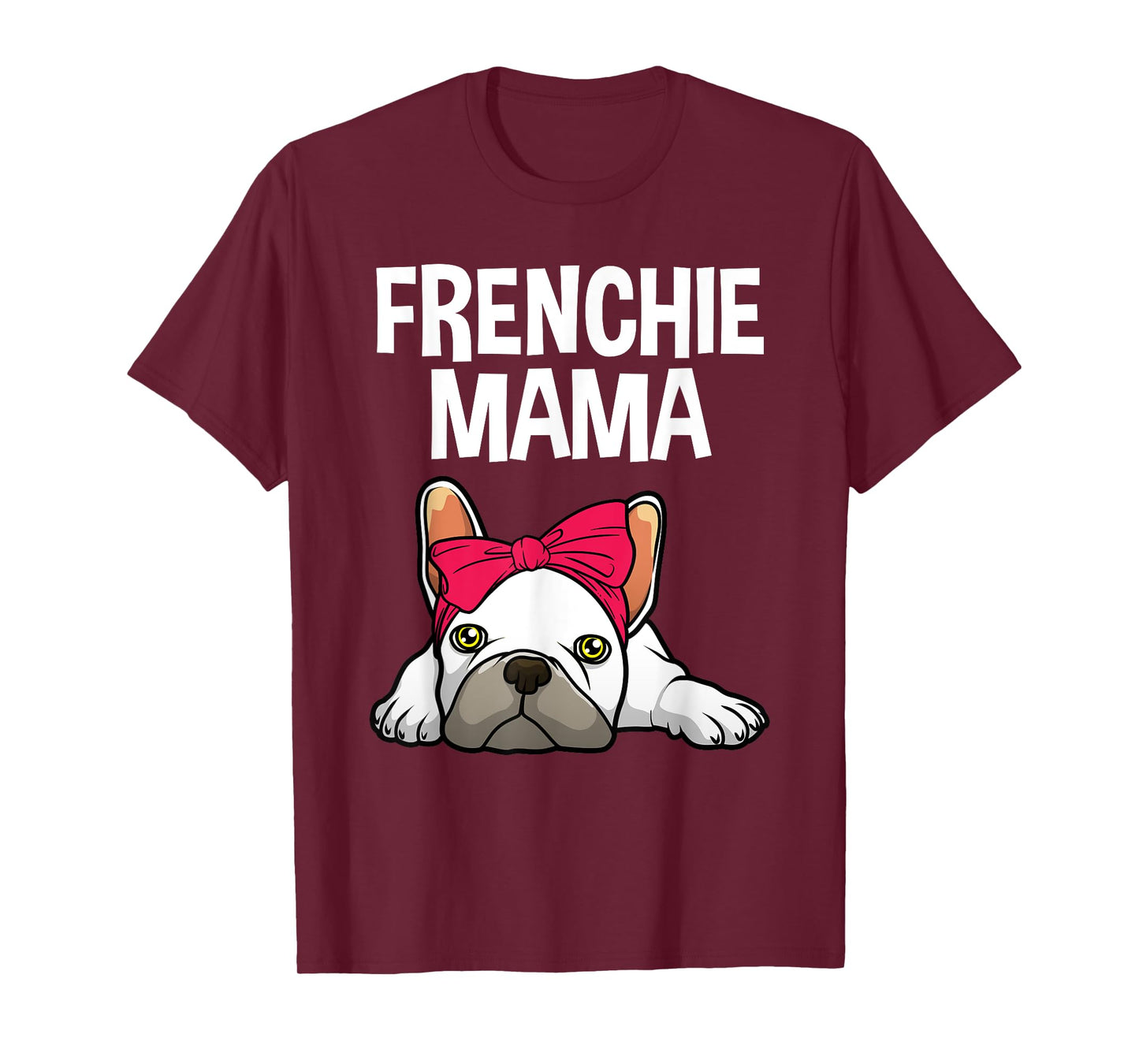 Cool French Bulldog Art For Women Mama Mom Frenchie Lover T-Shirt