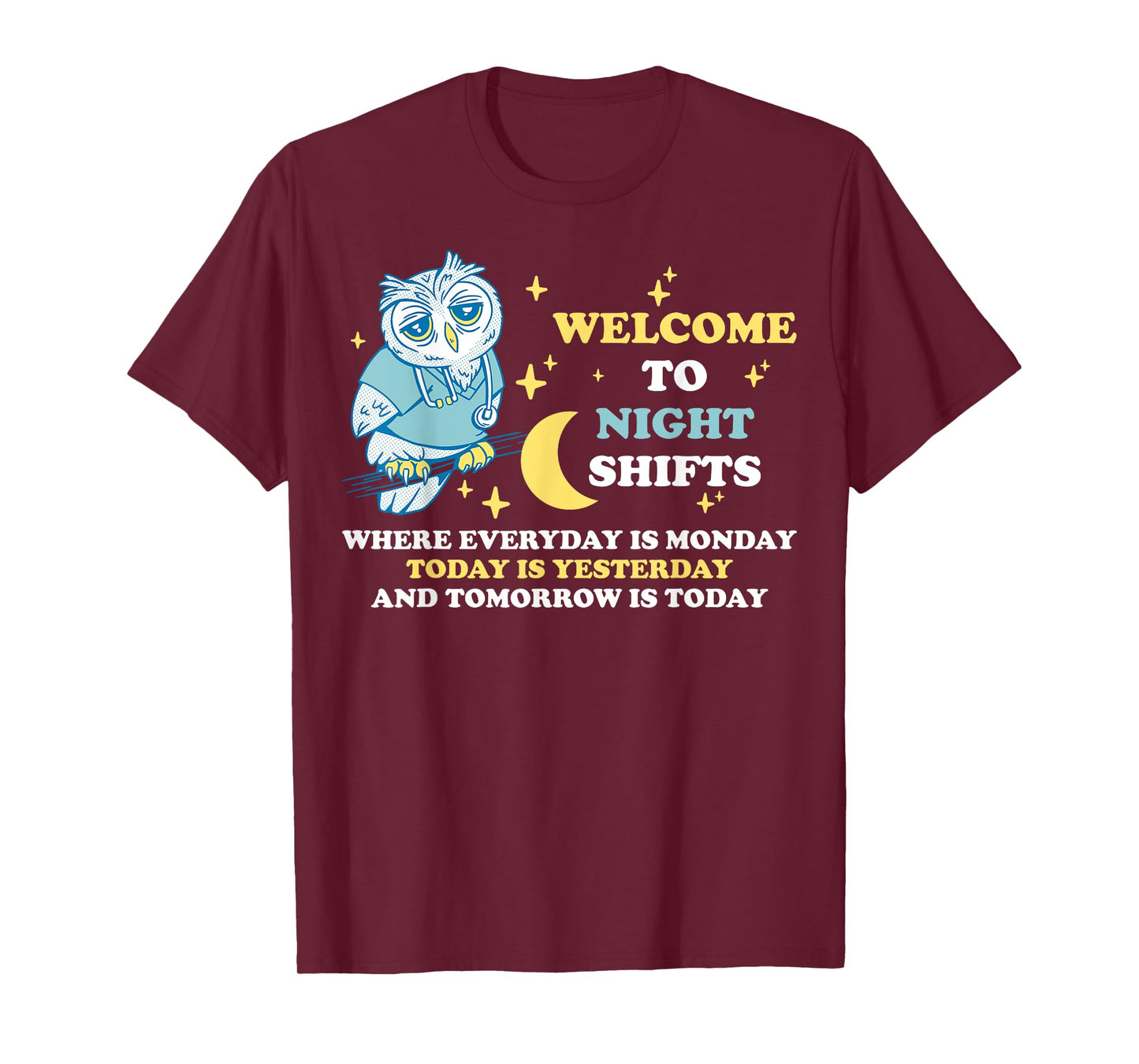 Welcome To Night Shifts T-Shirt