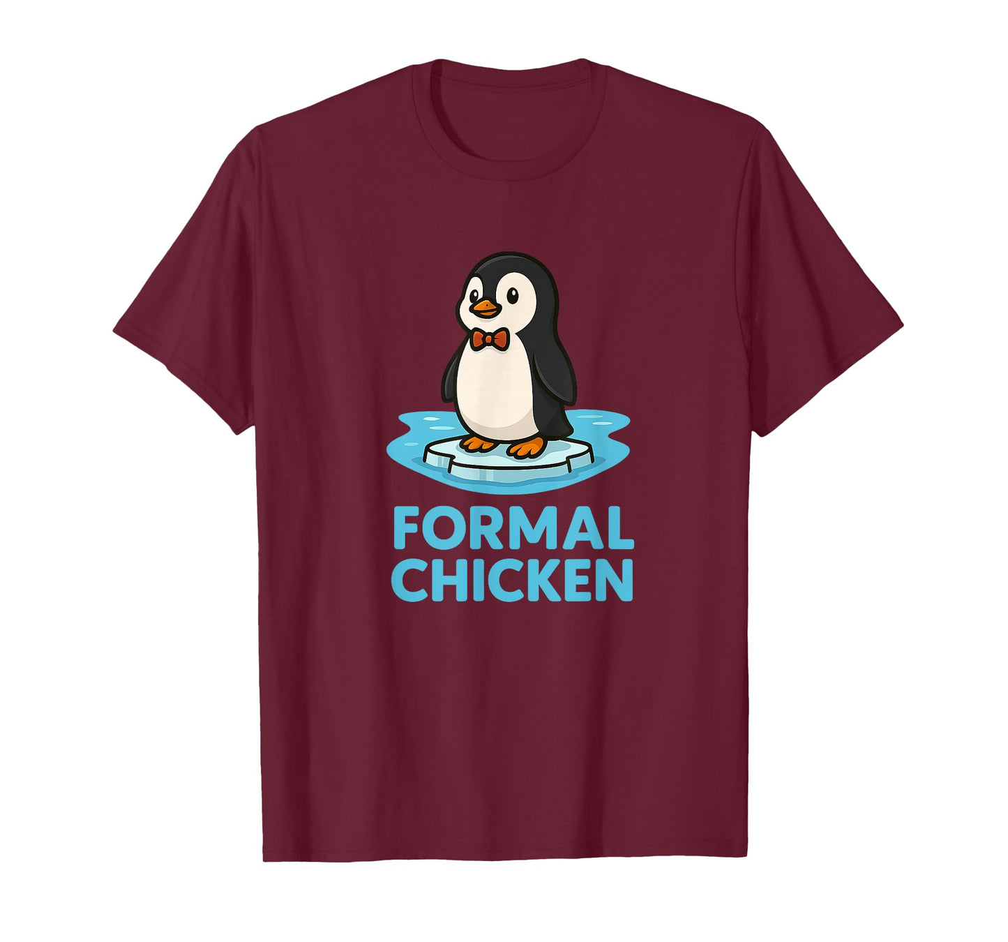 Formal Chicken Funny Penguin on Ice Animal Joke Pun T-Shirt