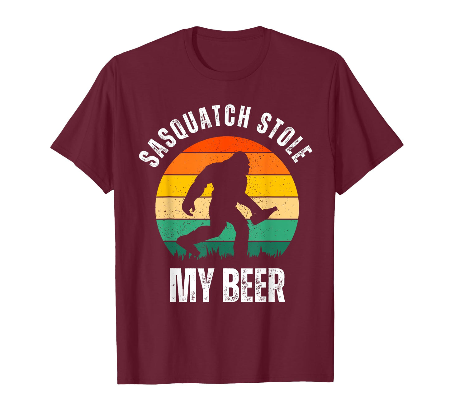 Sasquatch Stole My Beer Funny Bigfoot Believe Drinkers T-Shirt