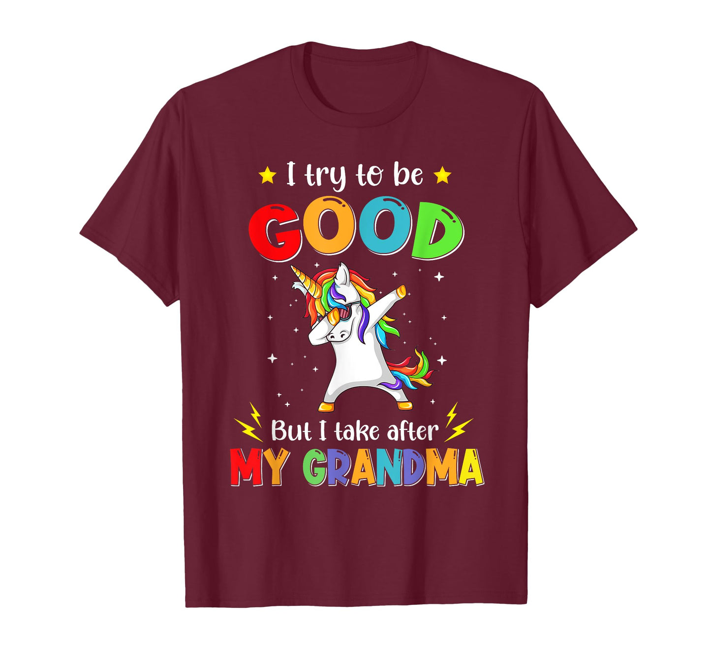 I Try To Be Good But I Take After My Grandma Unicorn Dabbing T-Shirt