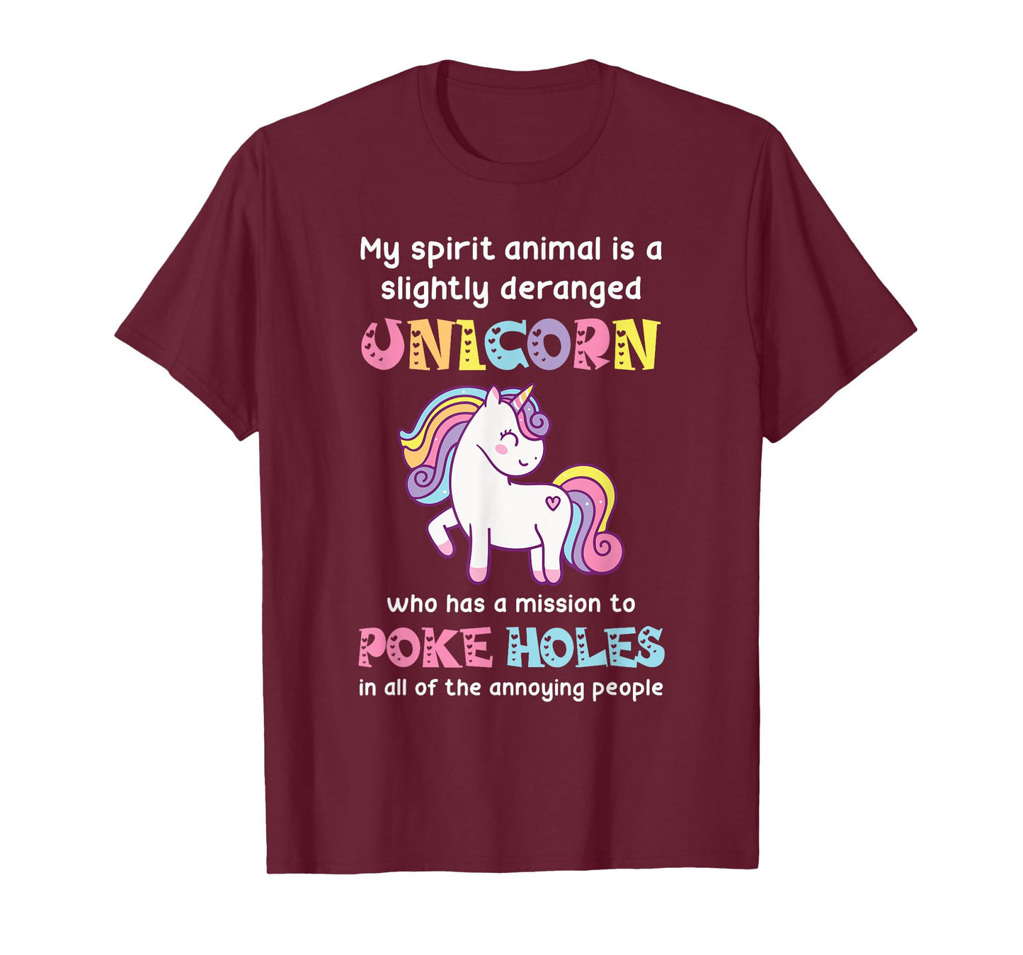 My spirit animal is a slightly deranged unicorn T-Shirt