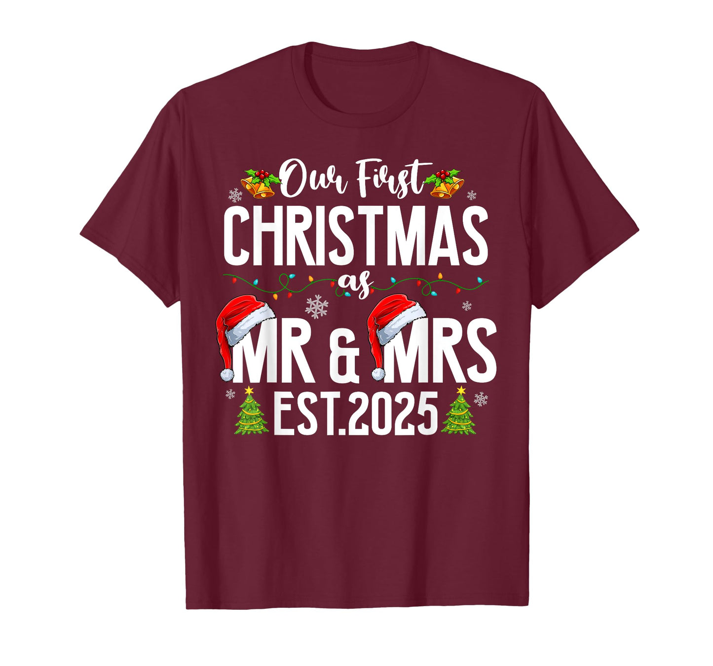 Our First Christmas As Mr & Mrs 2025 Married Couples Pajamas T-Shirt