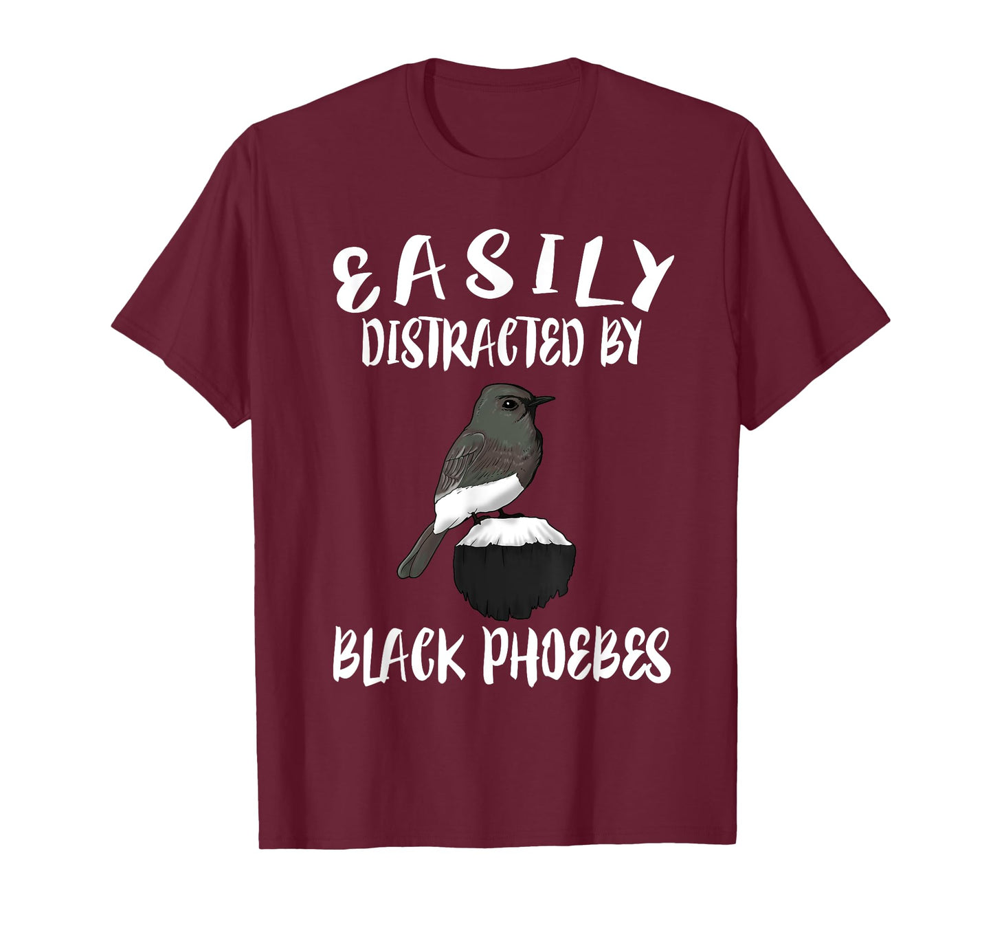 Easily Distracted By Black Phoebes Birds Birding T-Shirt