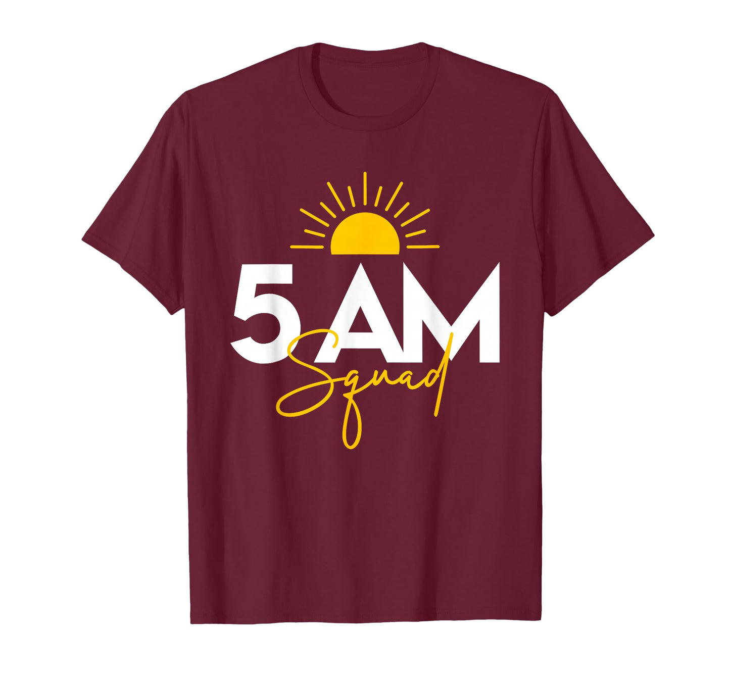 Funny Gym Workout Lovers Fitness Crew - 5 Am Squad T-Shirt