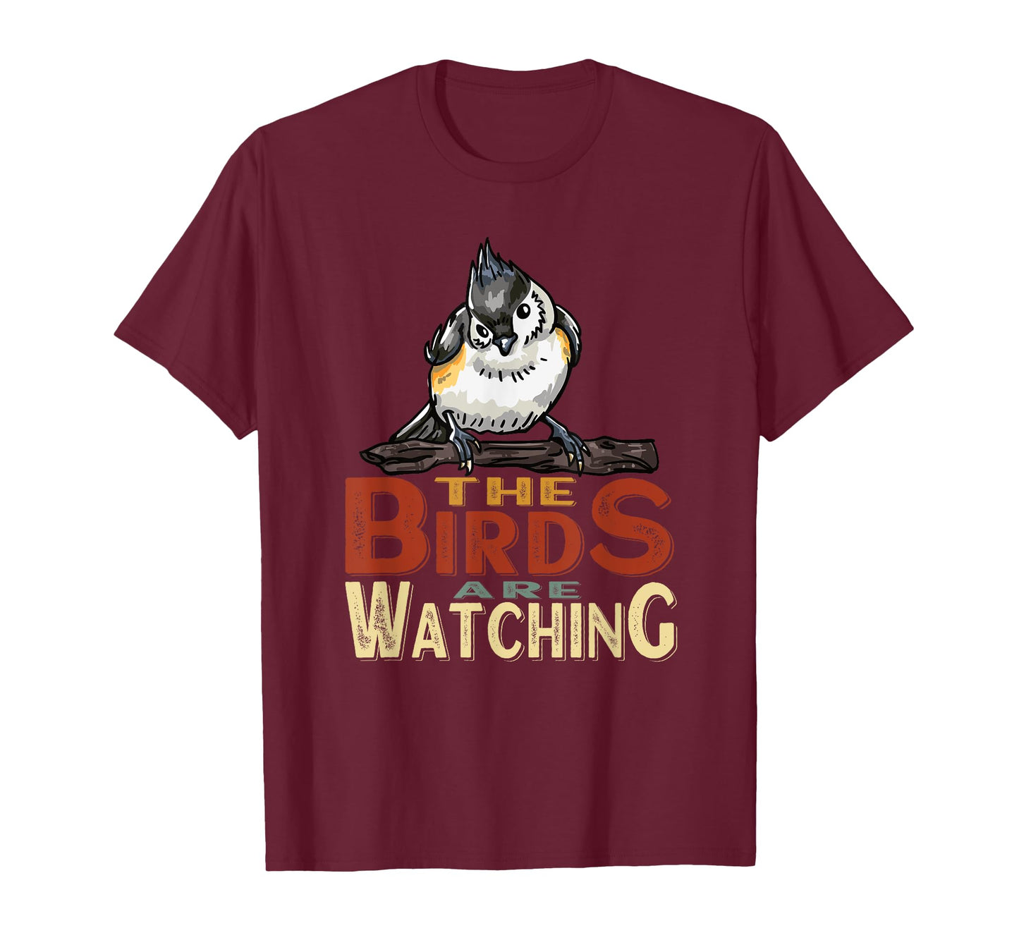 The Birds are Watching Outdoors Nature T-Shirt