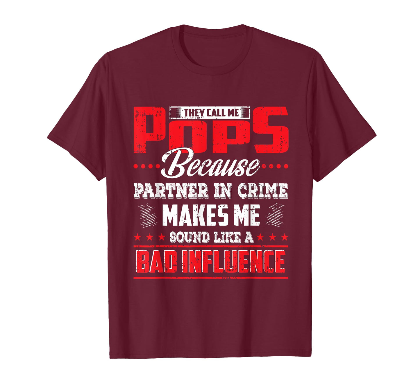 They call me Pops because partner in crime shirt T-Shirt